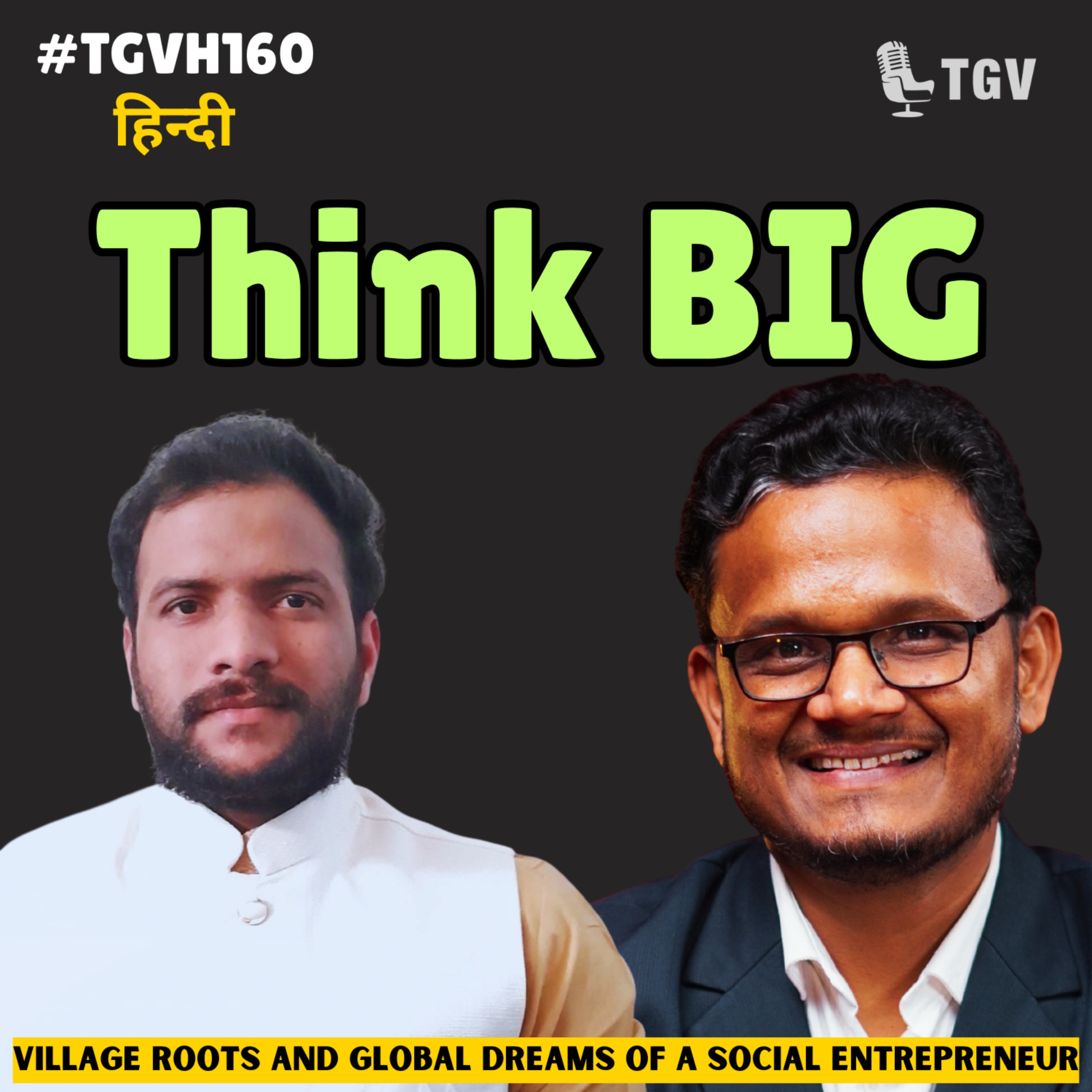 Village Roots, Global Dreams: How Rural Youth Can Think Big #TGVH160 episode artwork