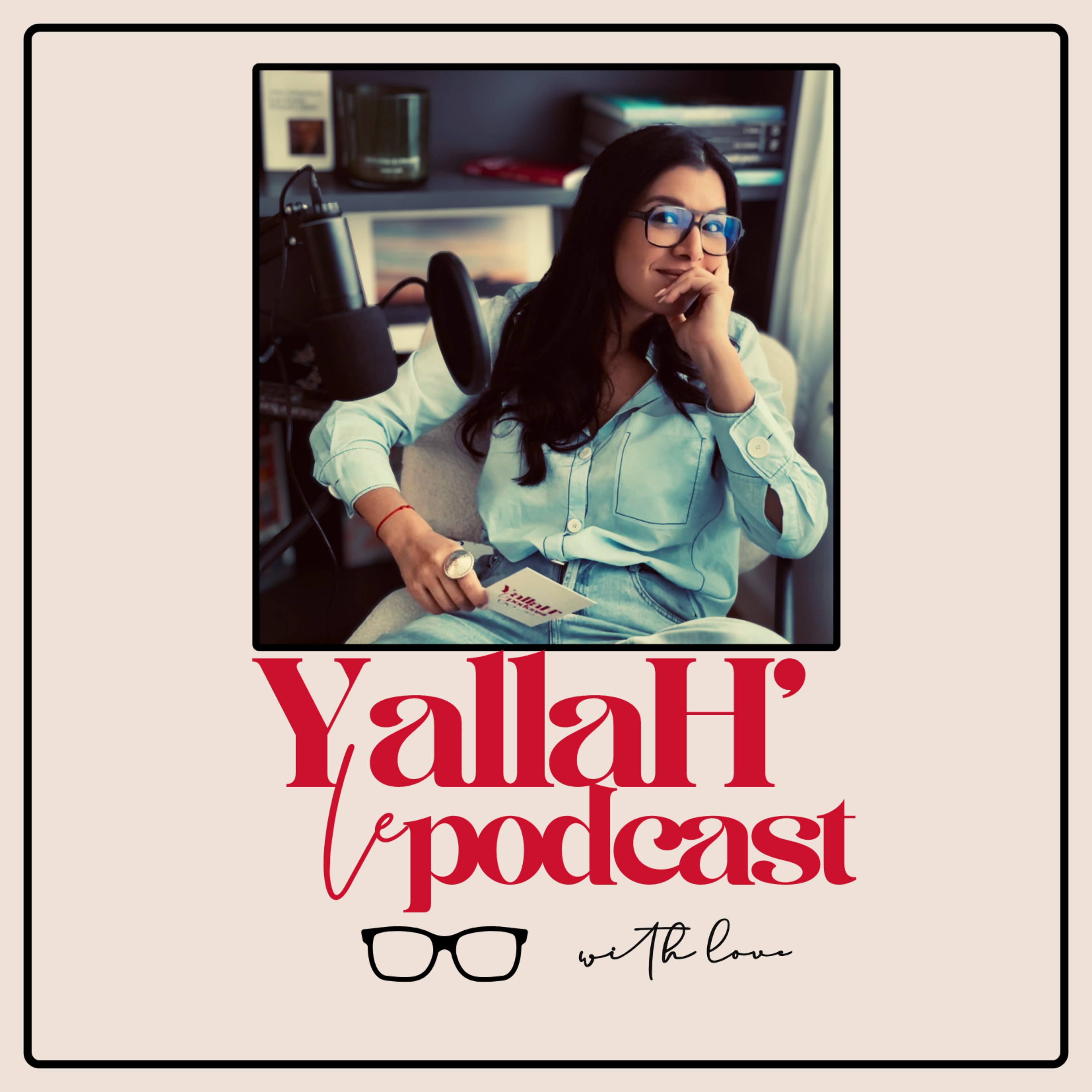 YallaH\' le podcast