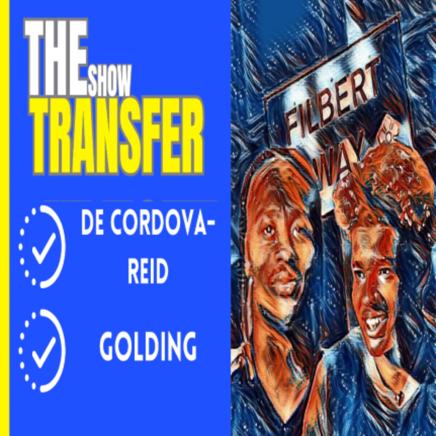 De Cordova-Reid & Golding sign in, Ndidi & Fatawu updates | The Transfer show episode artwork