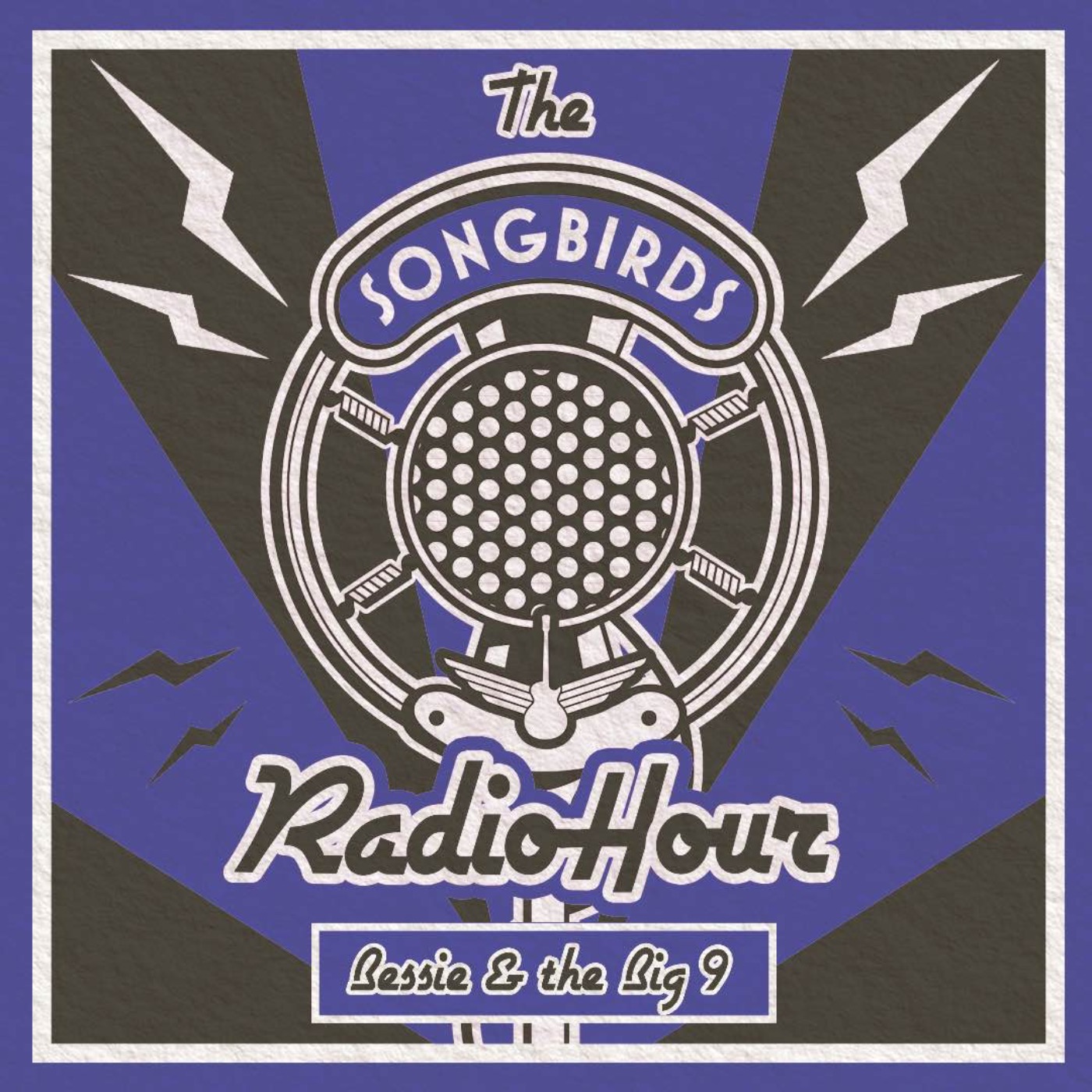 The Songbirds Radio Hour
