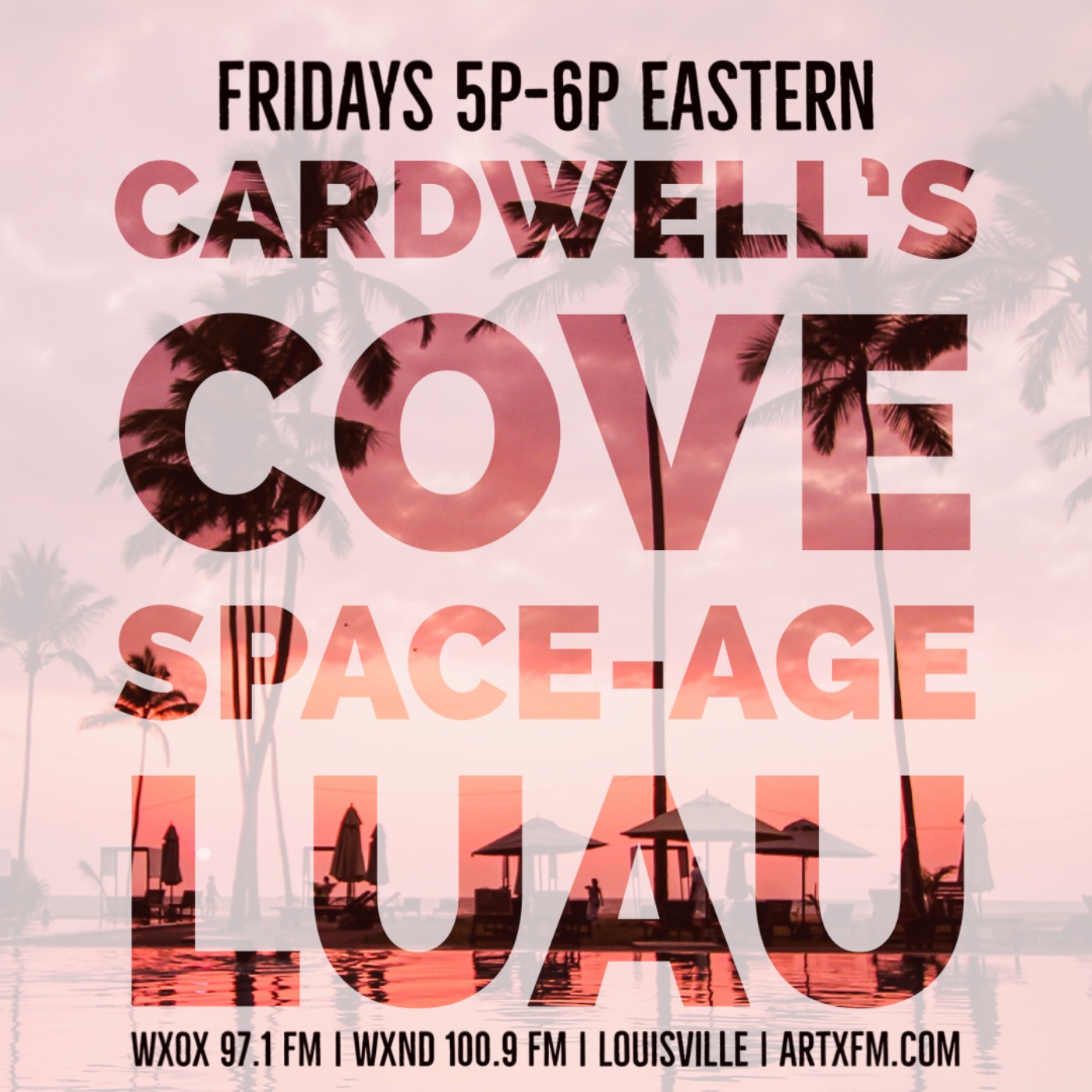 Cardwell’s Cove: The Space-Age Luau