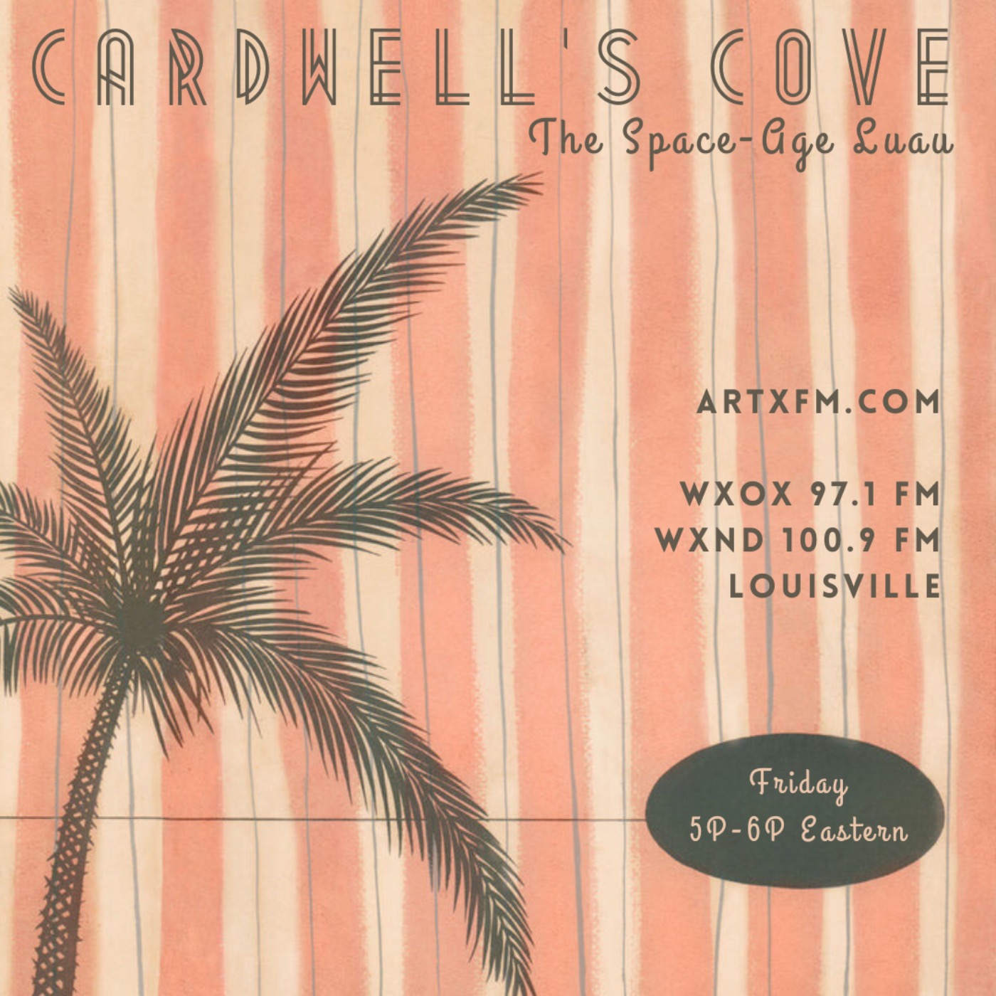 Cardwell’s Cove: The Space-Age Luau