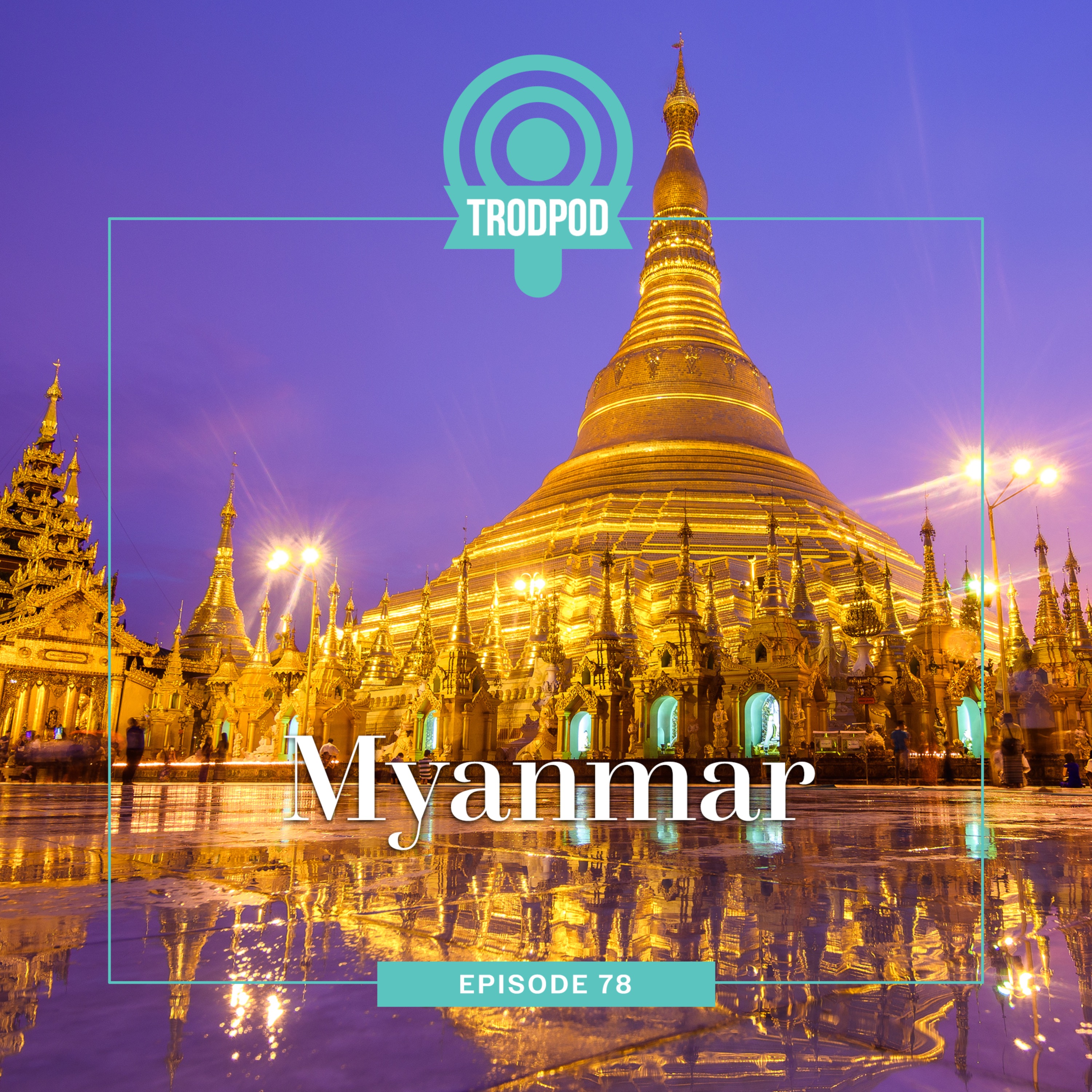 TrodPod: Myanmar episode artwork