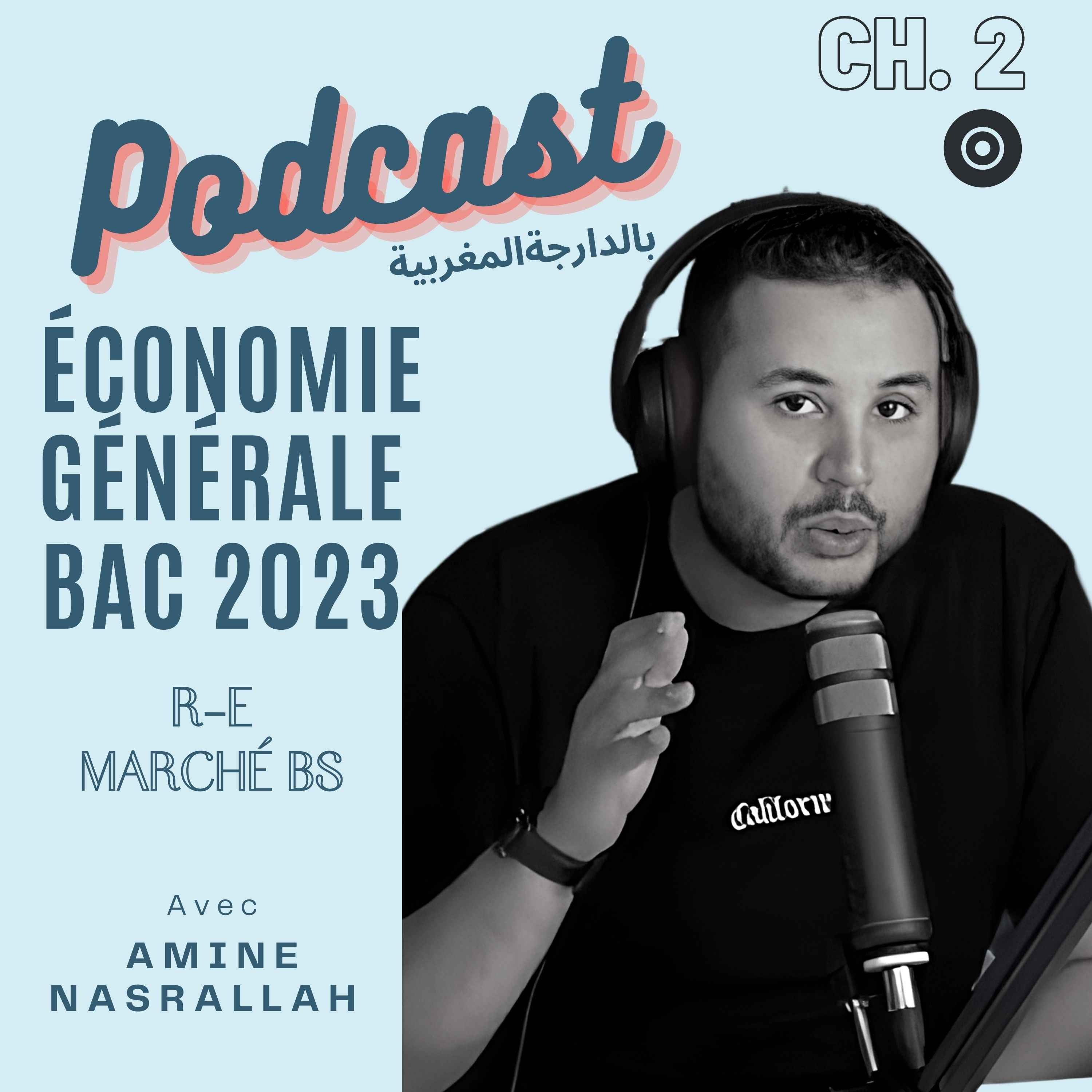 Podcast en économie générale bac 2023
