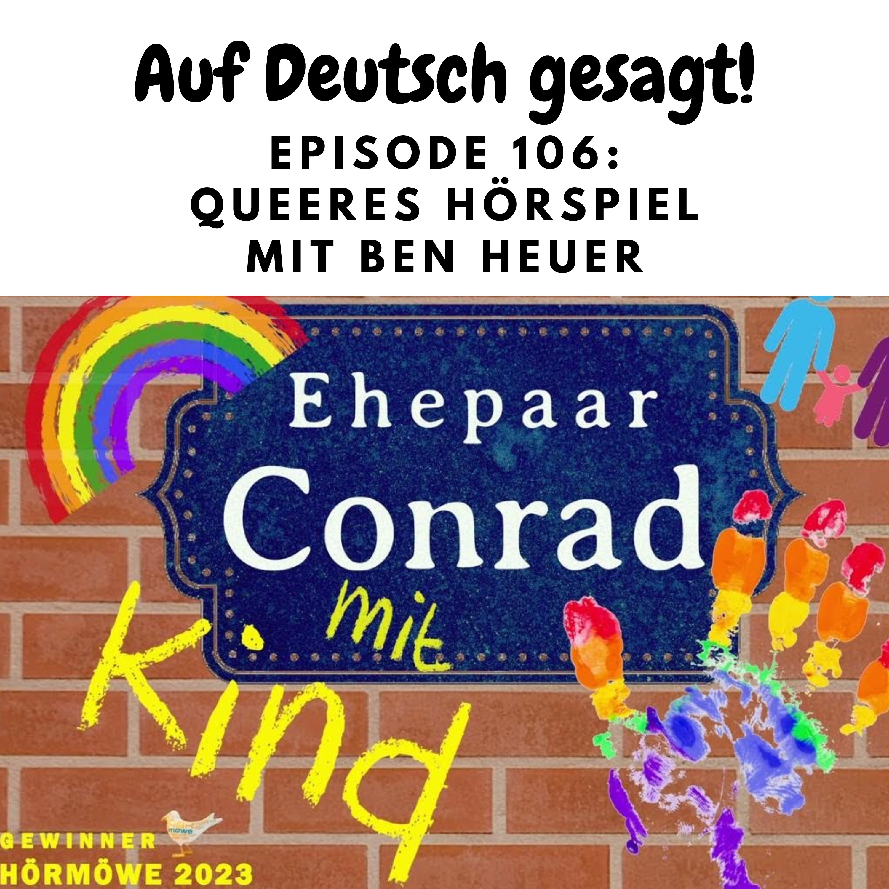 cover art for Episode 106: Queeres Hörspiel mit Ben Heuer