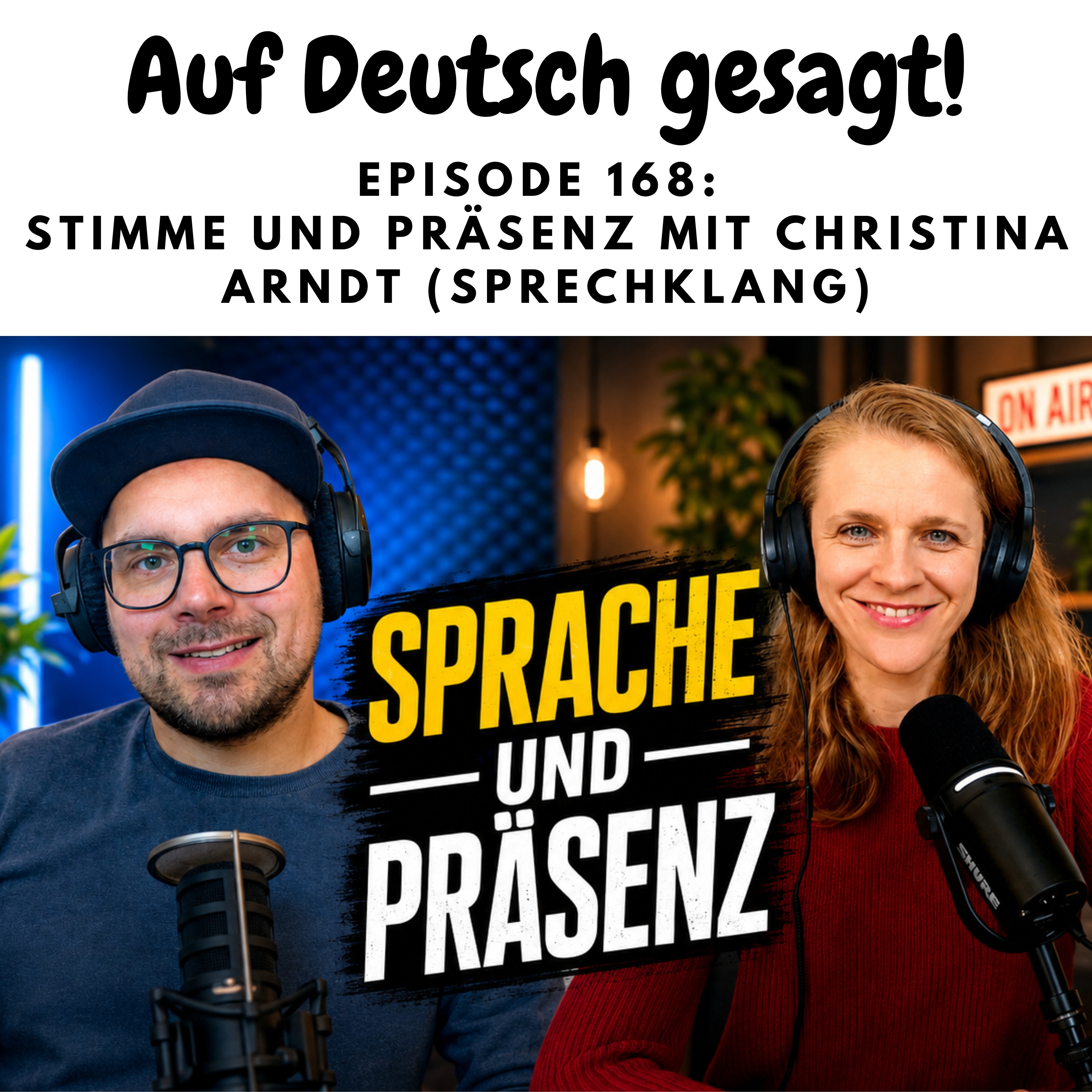 Episode 168: Stimme und Präsenz mit Christina Arndt (Sprechklang) episode artwork