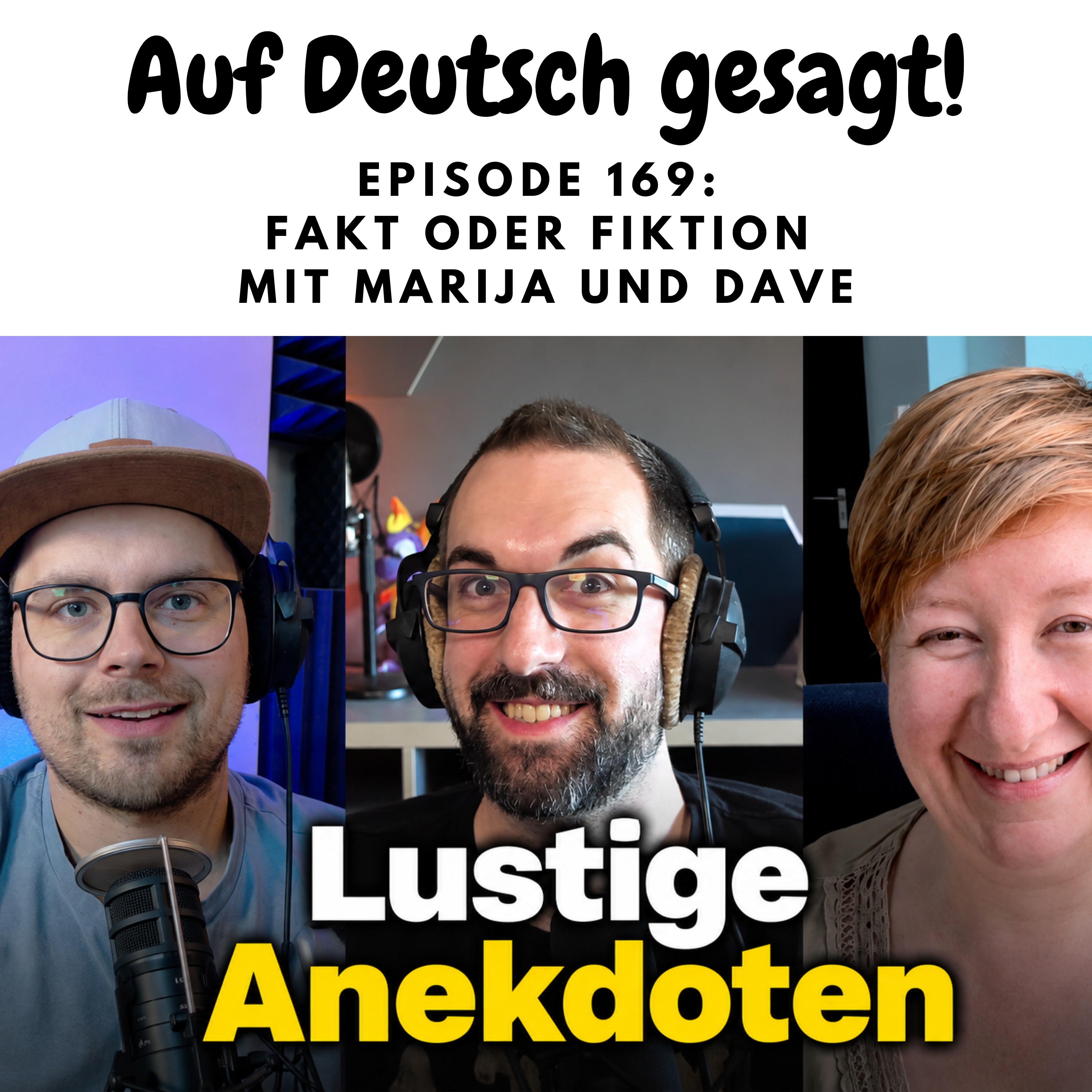 Episode 169: Fakt oder Fiktion mit Marija und Dave episode artwork
