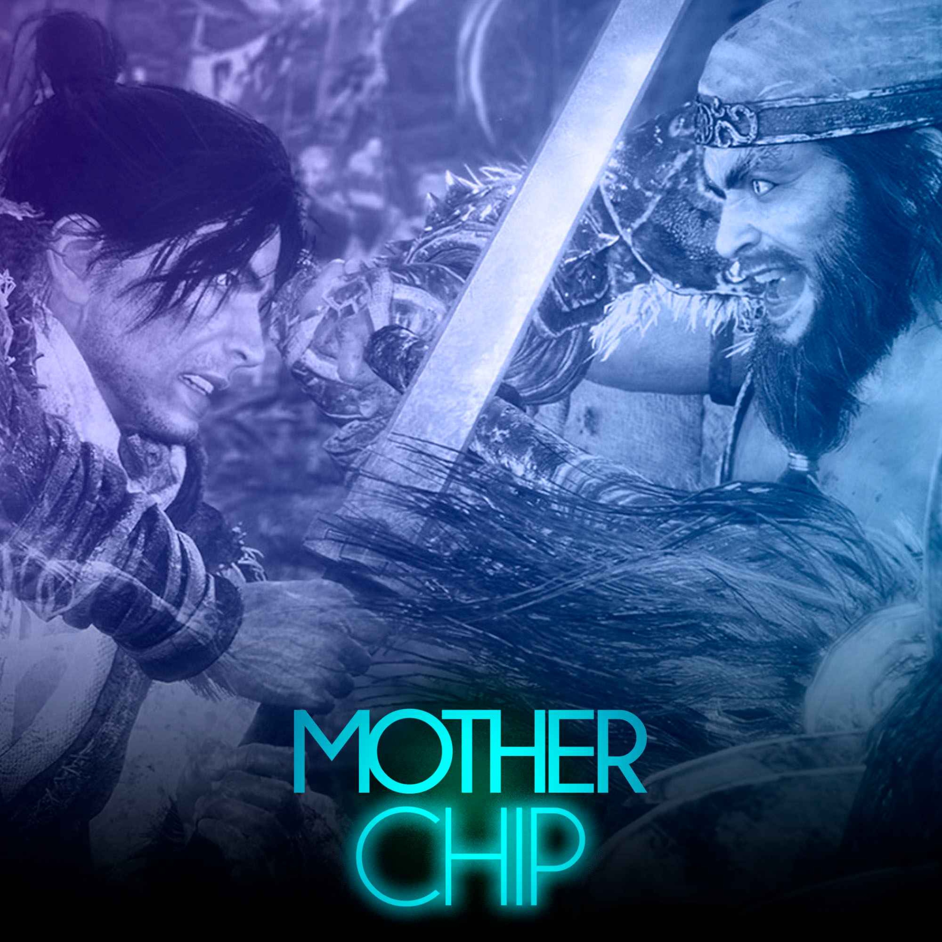 MotherChip #415 - Wo Long: Fallen Dynasty, Triangle Strategy e correspondente internacional