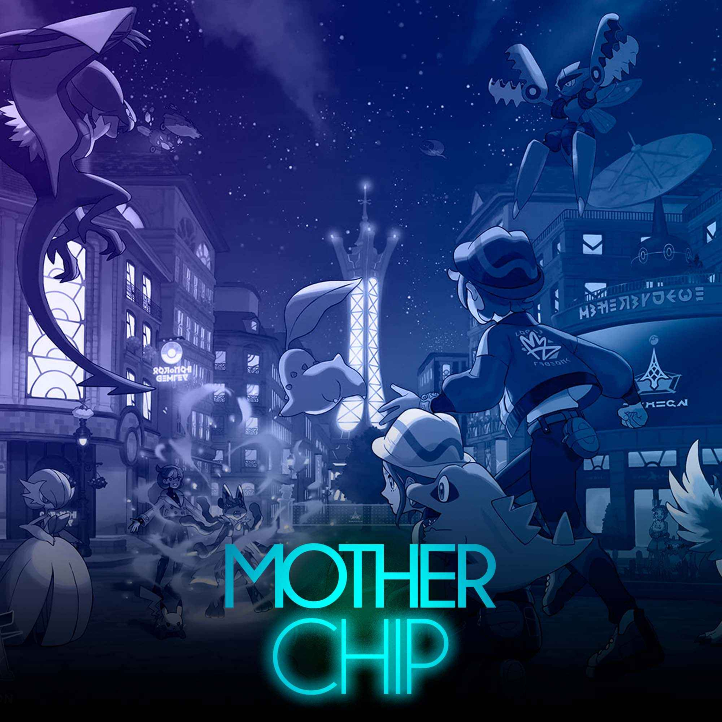 MotherChip #547 - Pokémon Legends Z-A, Keeper, Ball x Pit e Trails in the Sky 1st Chapter