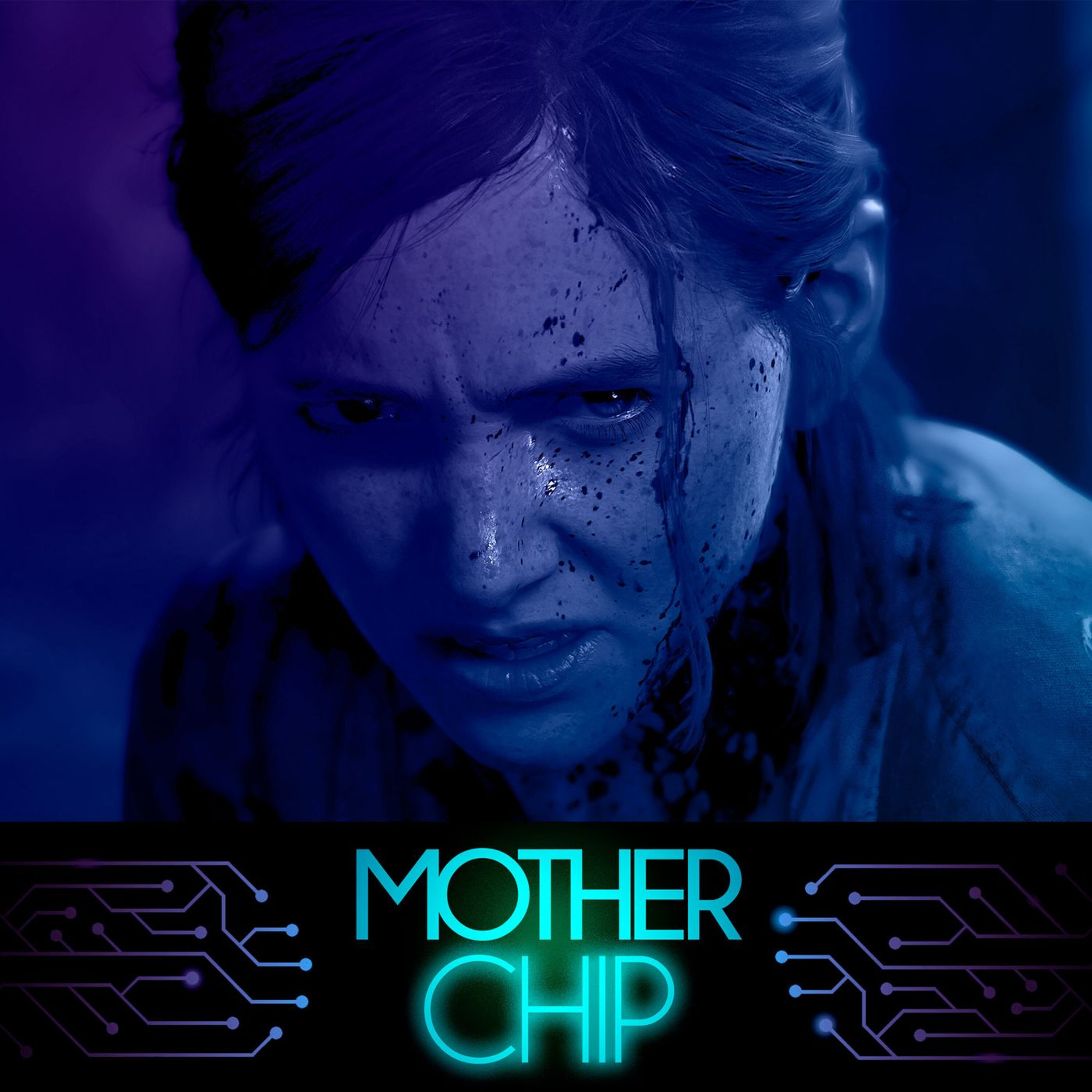 MotherChip #281 - The Last of Us Part II (sem spoilers) | Com Carol Costa e Tayná Garcia