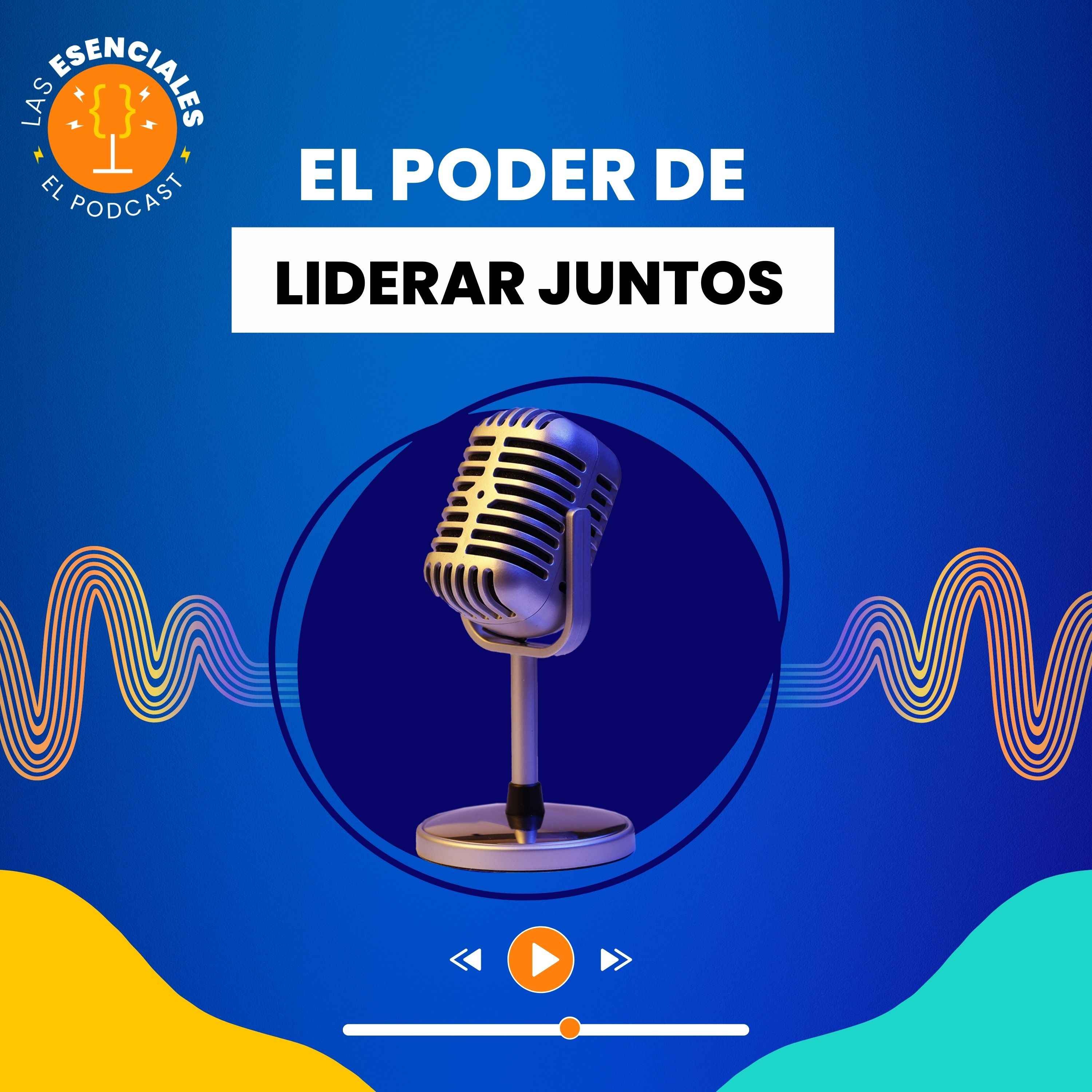 El poder de liderar juntos episode artwork