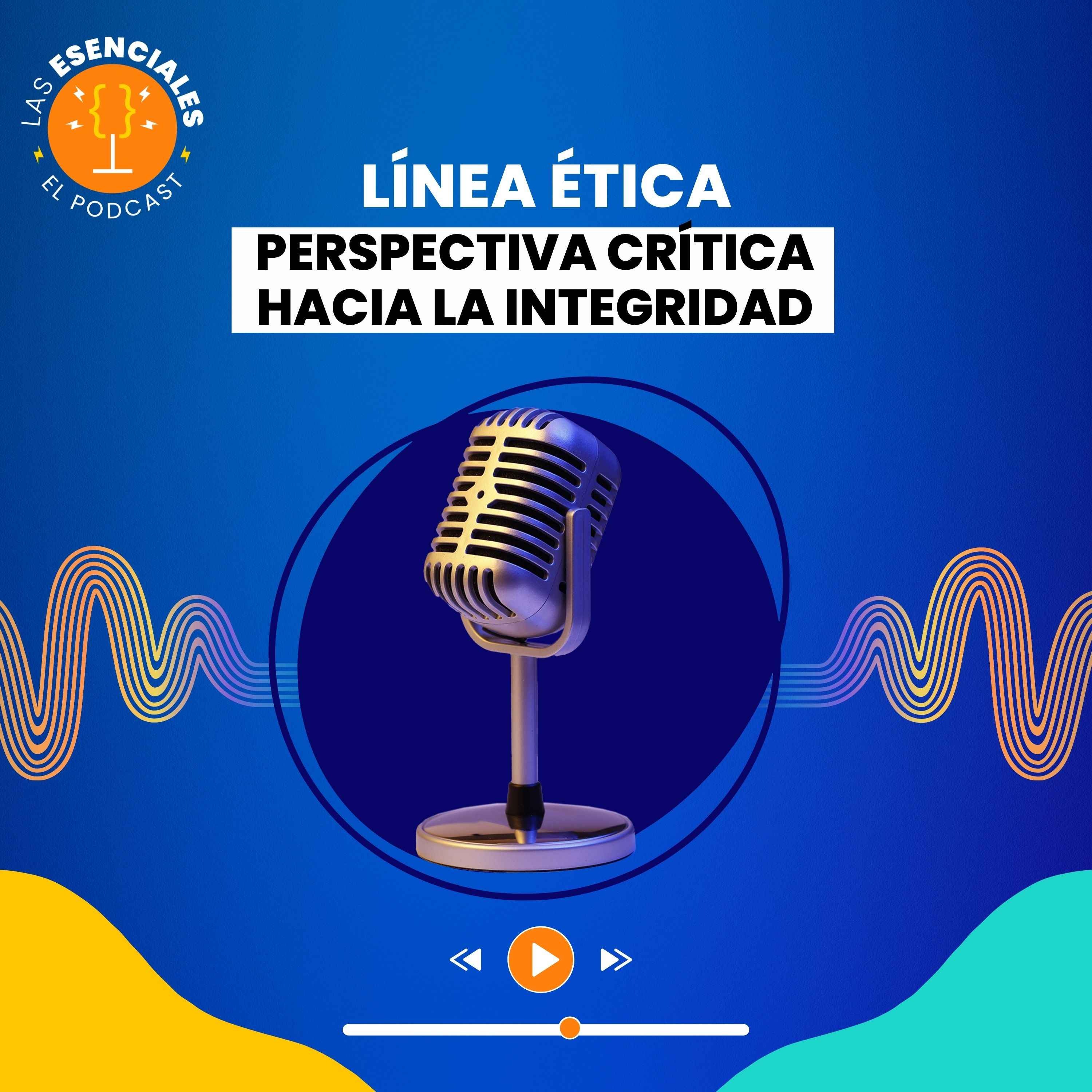 Línea ética: Perspectiva crítica hacia la integridad episode artwork