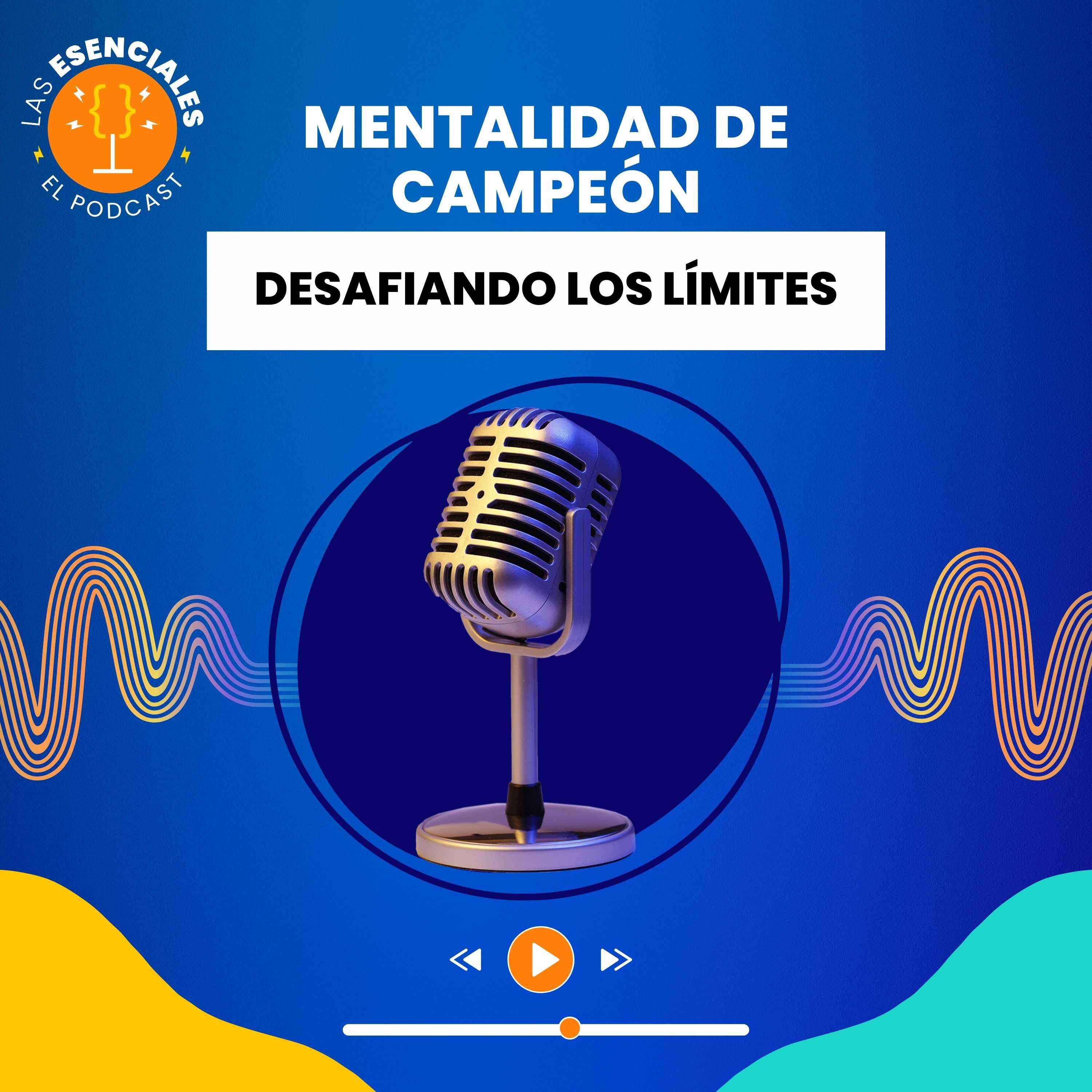 Mentalidad de Campeón, Desafiando los límites episode artwork