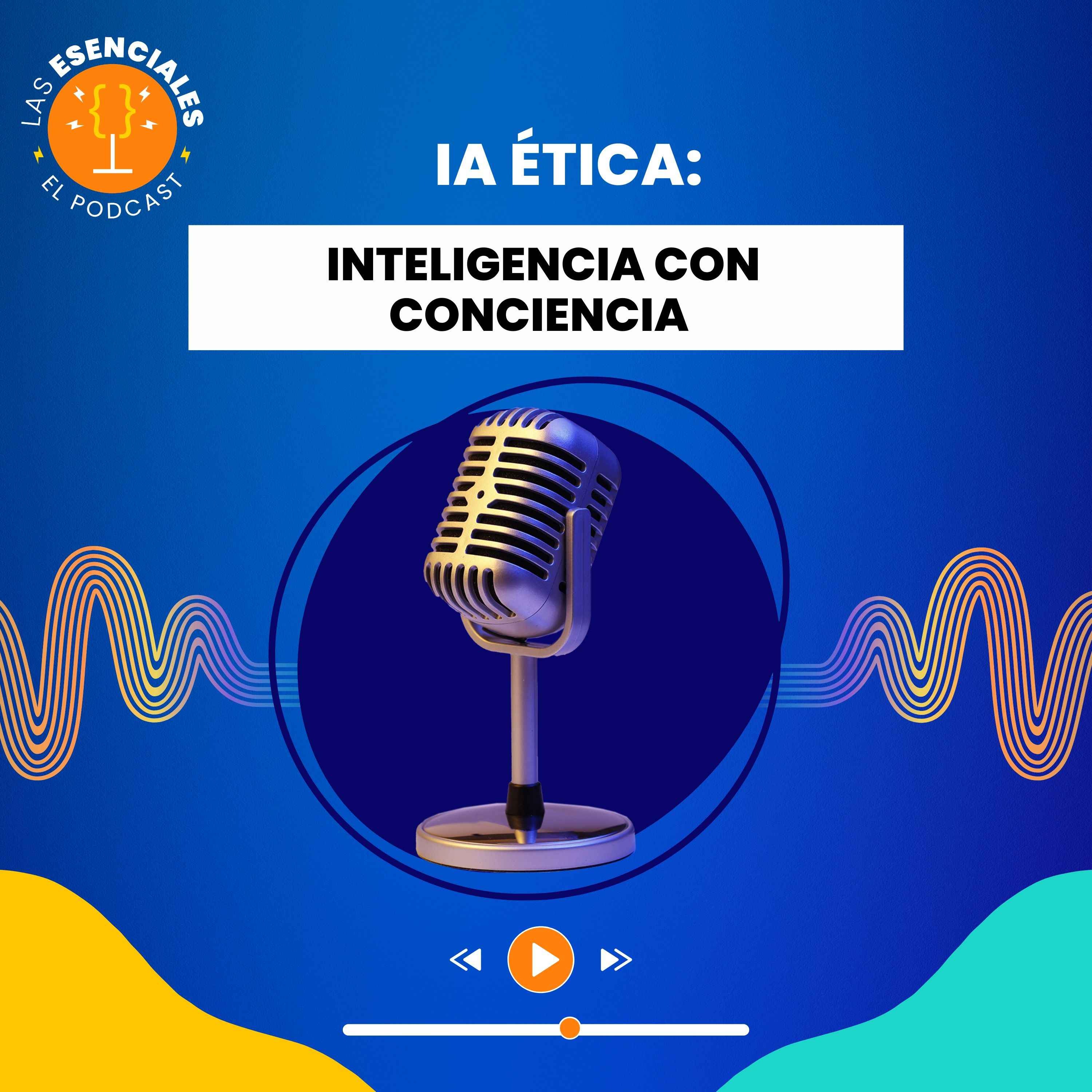 IA Ética: Inteligencia con conciencia episode artwork