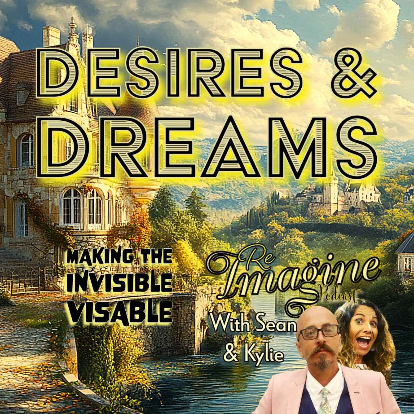 REIMAGINE with Sean & Kylie