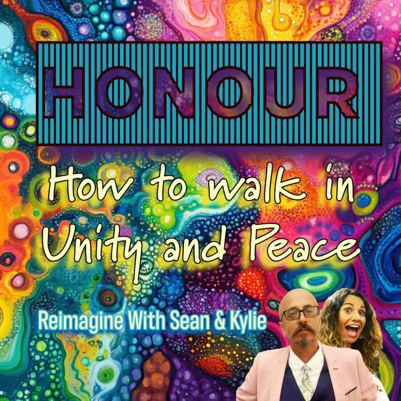 Honour - Walking in Unity and Peace