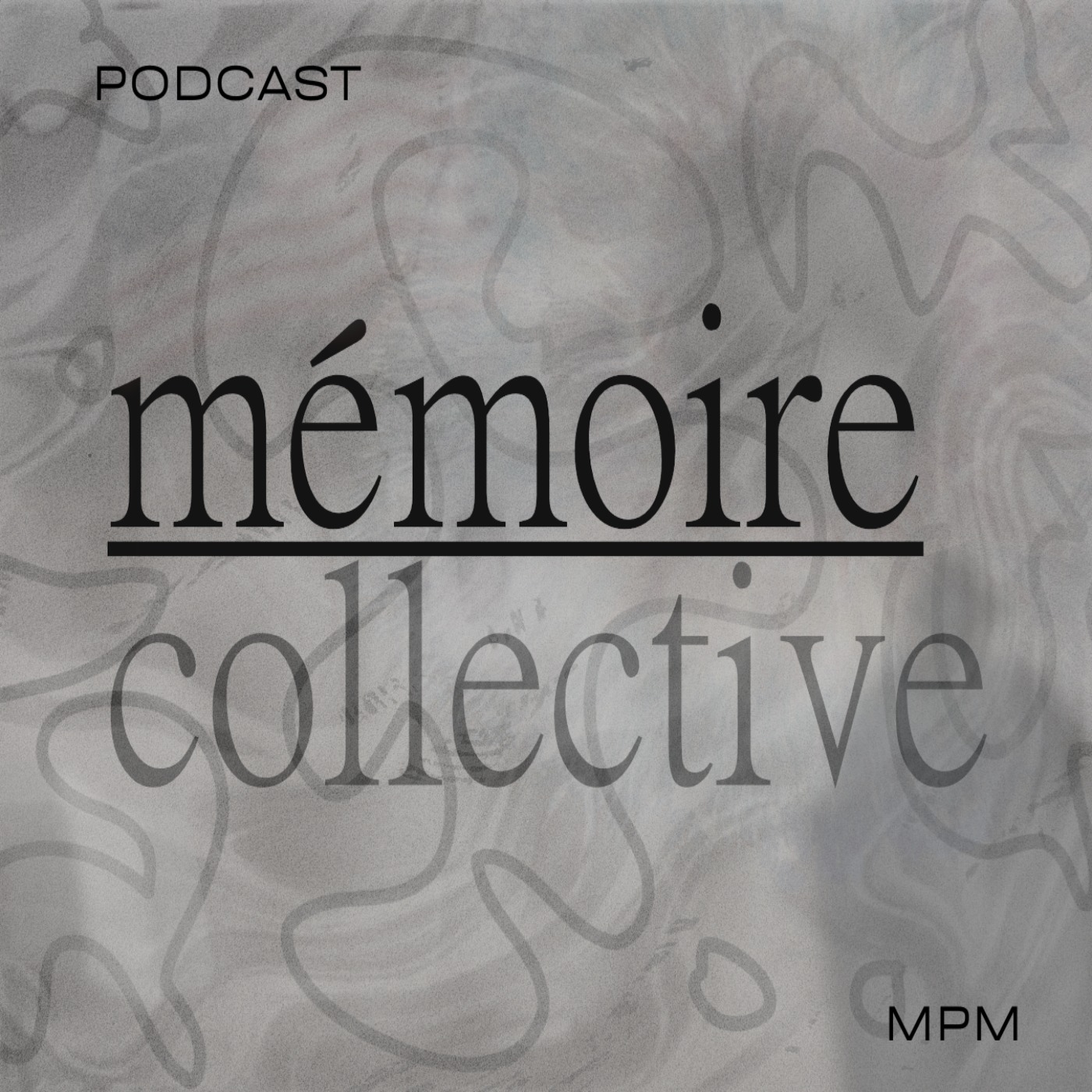 La mémoire collective - MerciPollockMedia episode artwork