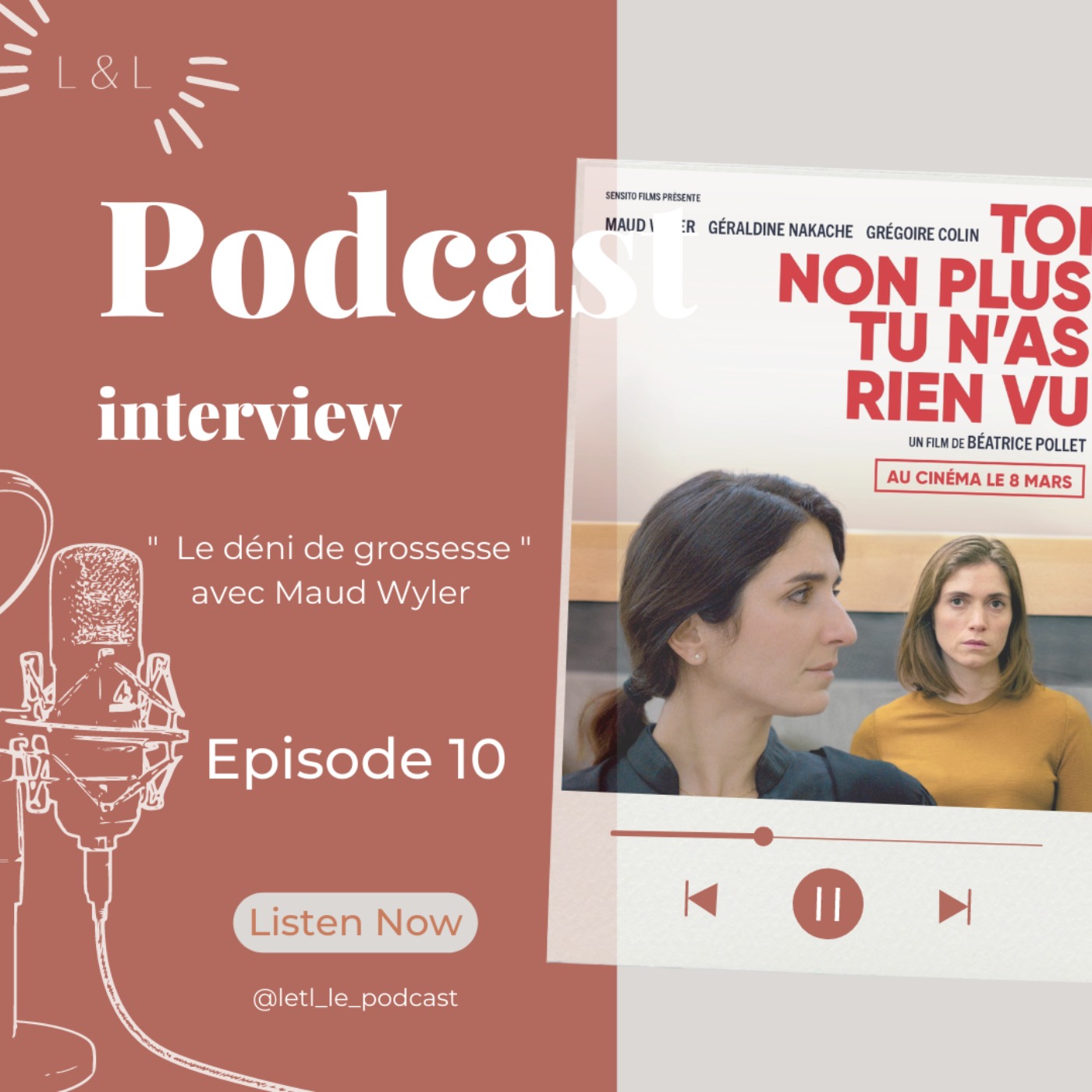 "Le déni de grossesse" avec l'actrice Maud Wyler du film "Toi non plus tu n'as rien vu"