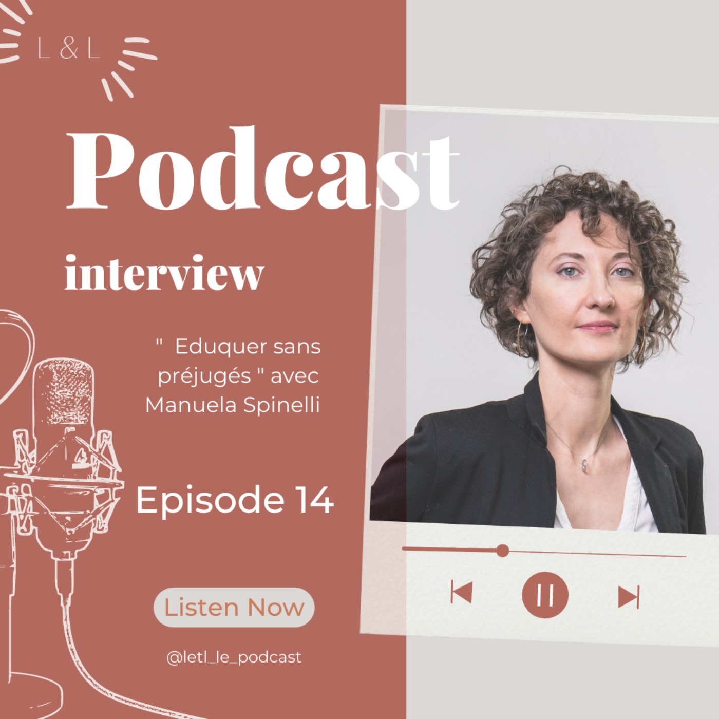 Interview - Manuela Spinelli : Eduquer sans préjugés