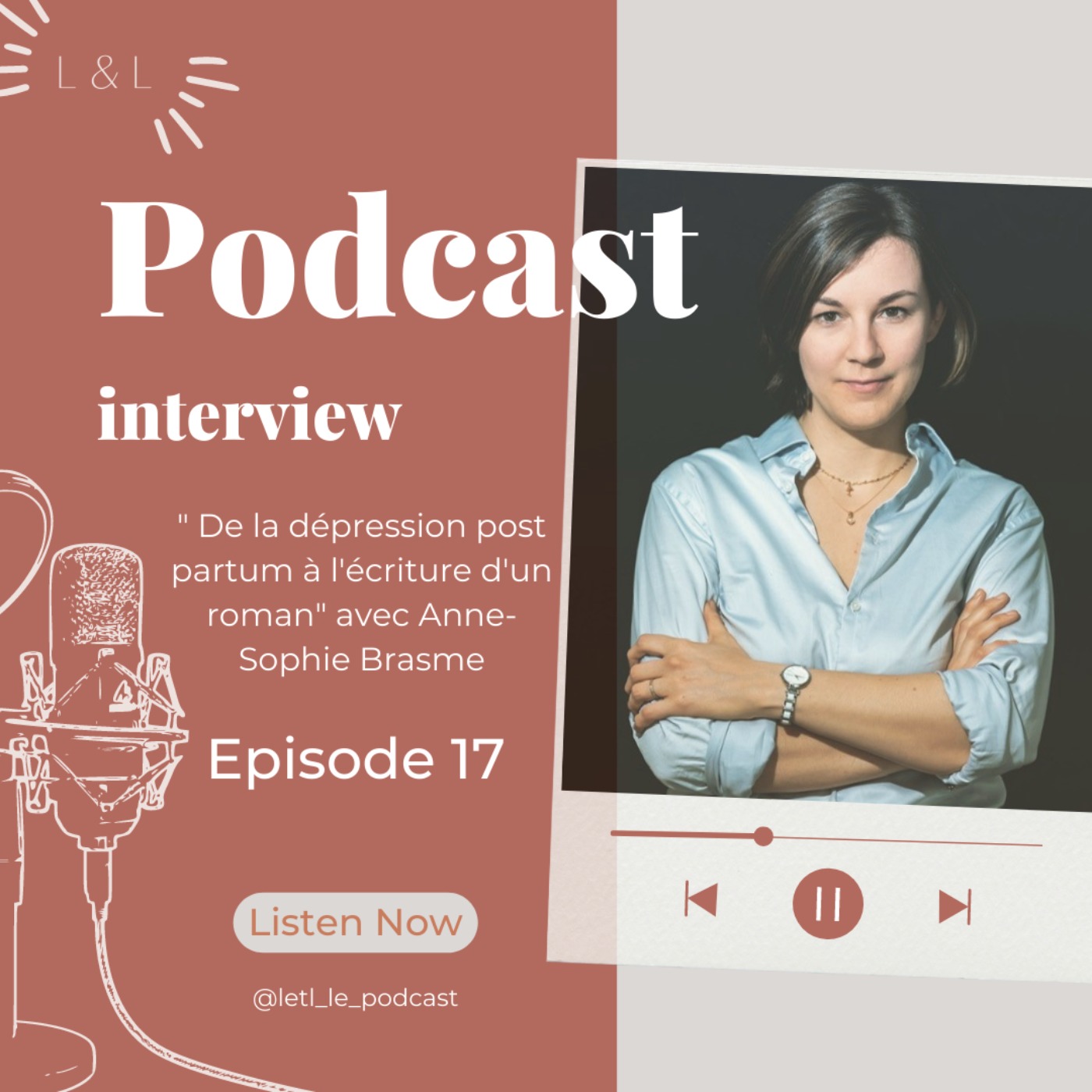 De la dépression post partum à l'écriture d'un roman avec Anne-Sophie Brasme