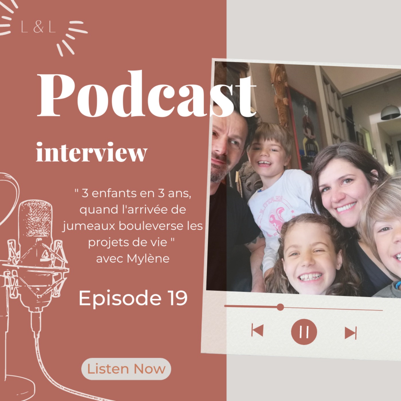3 enfants en 3 ans, quand l'arrivée de jumeaux bouleverse les projets de vie avec Mylène