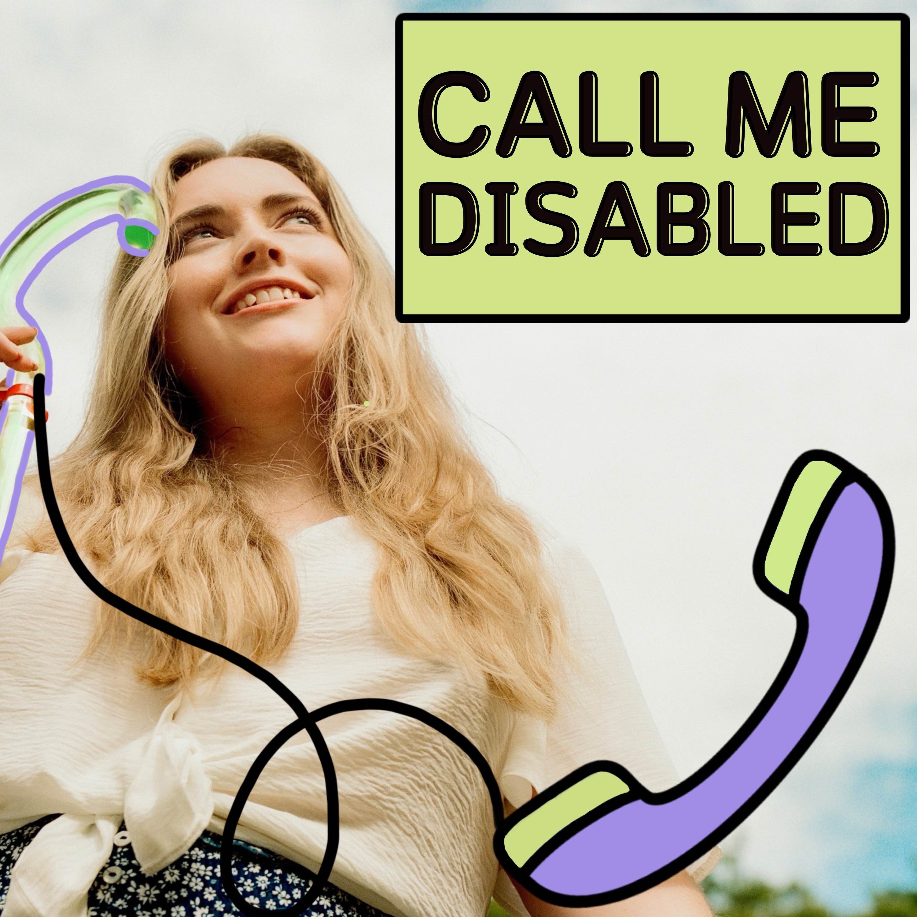 Call Me Disabled podcast show image