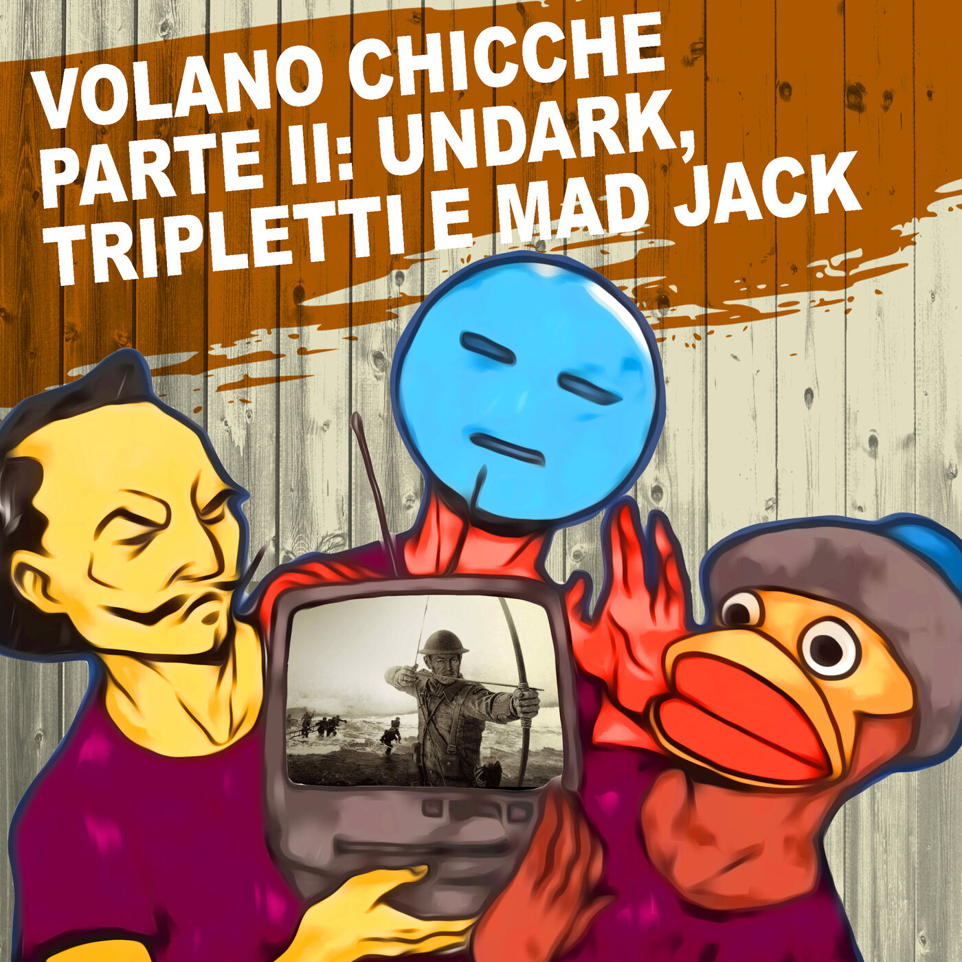 cover art for 24b - Volano Chicche: Undark, Tripletti e Mad Jack