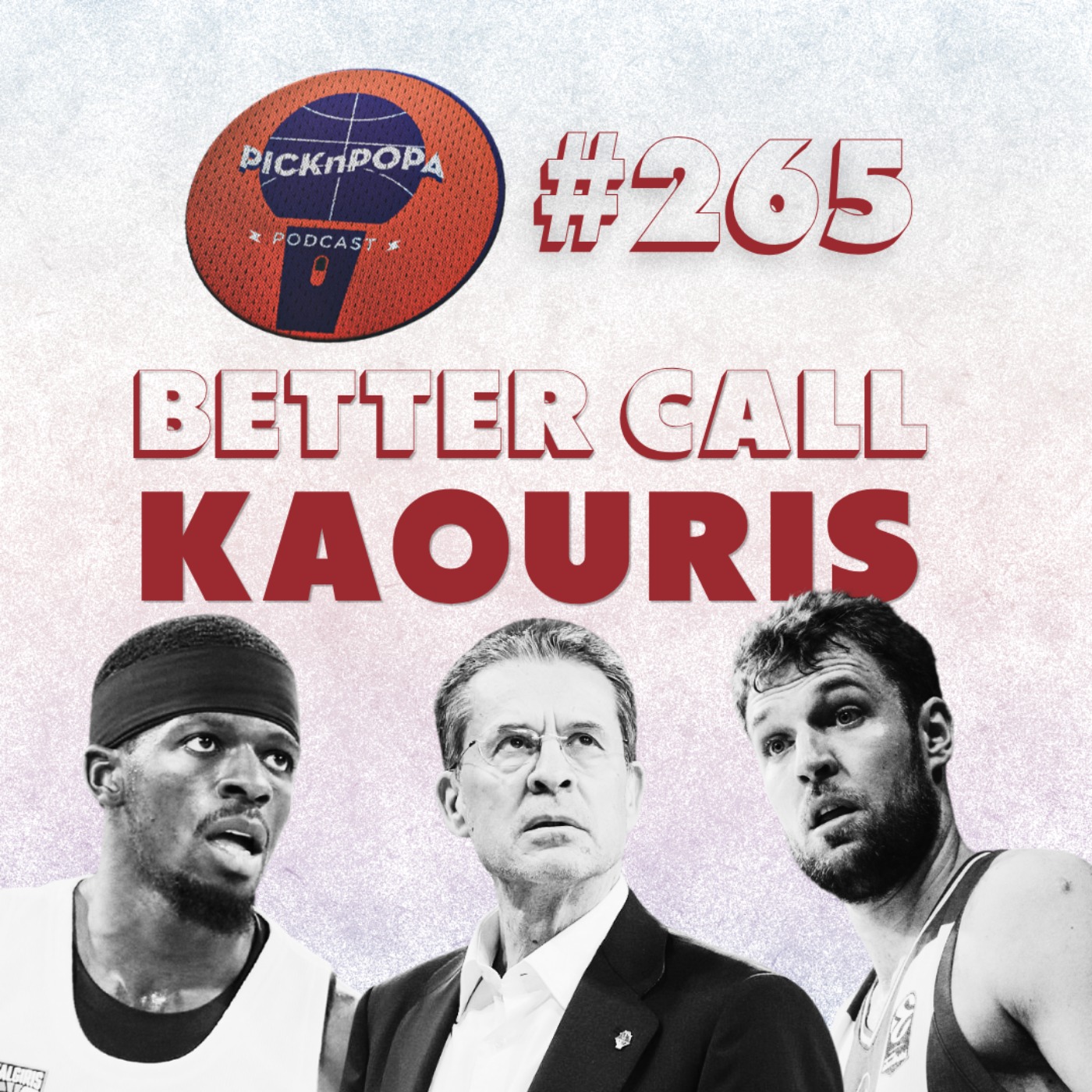 Better Call Kaouris: Το review της σεζόν και το preview της τελικής ευθείας στην Ευρωλίγκα | PICK 'N' POPA #265