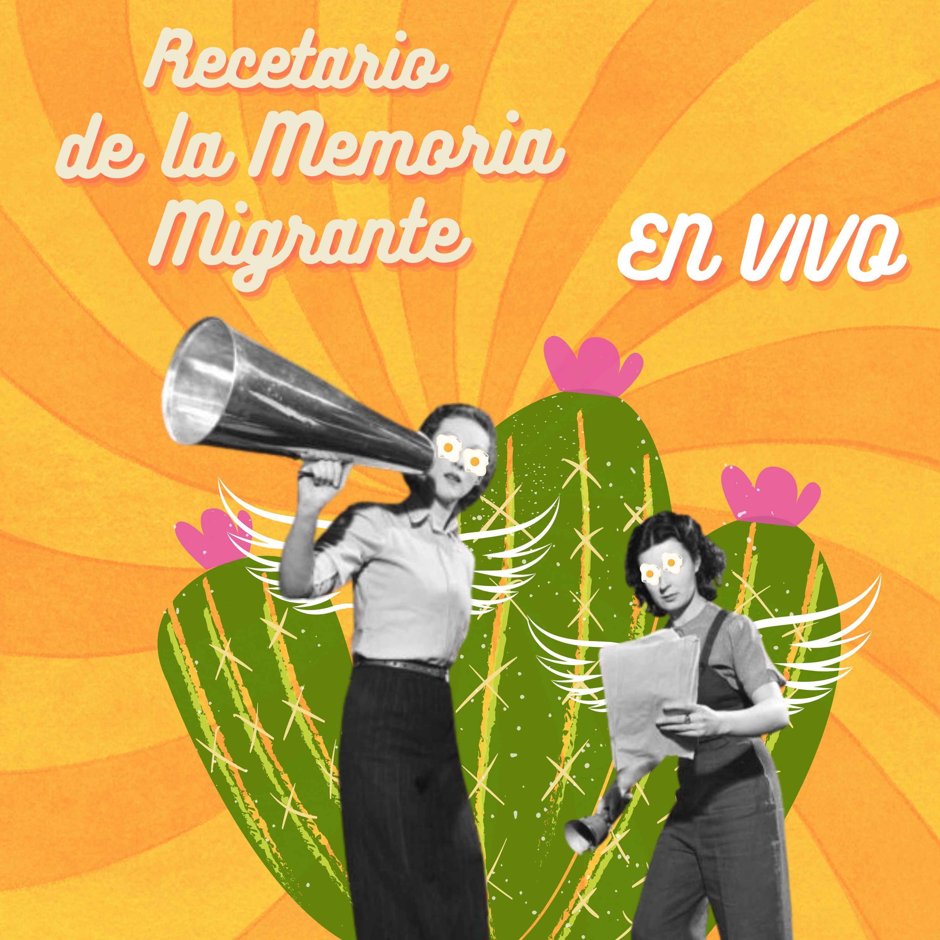 Recetario de la Memoria Migrante en vivo