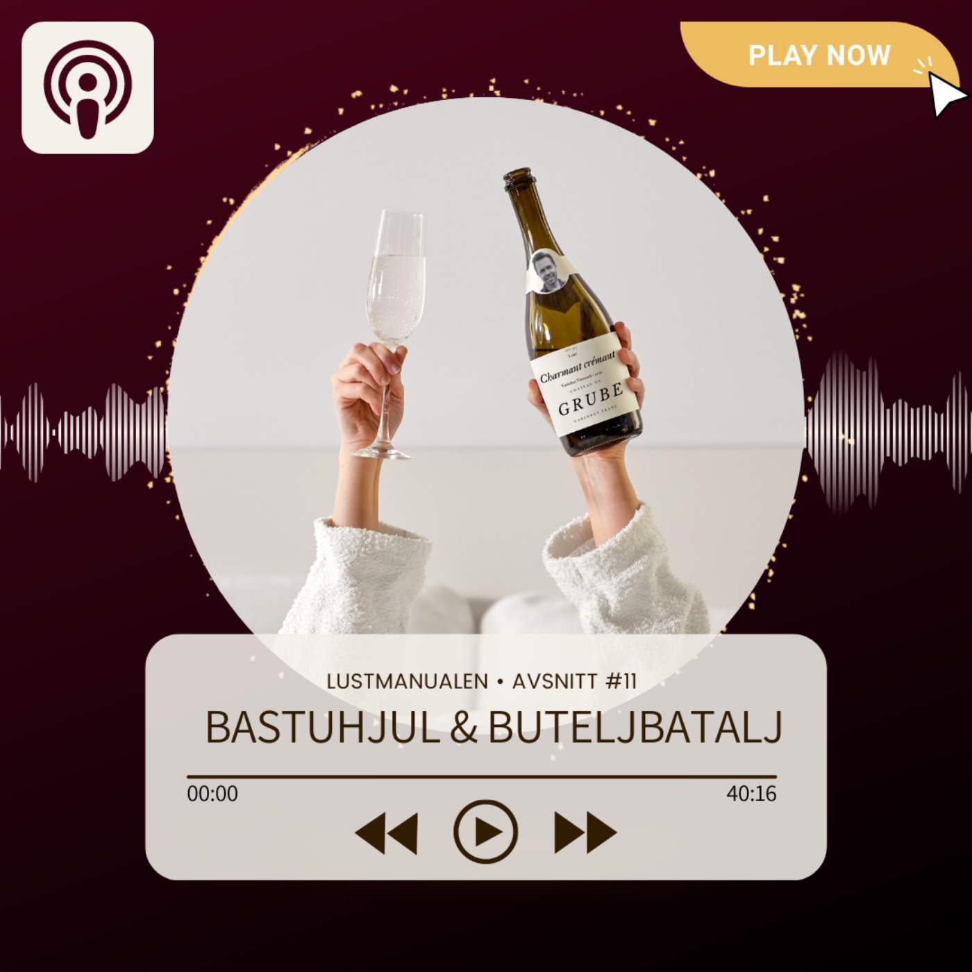 11: Bastuhjul & buteljbatalj