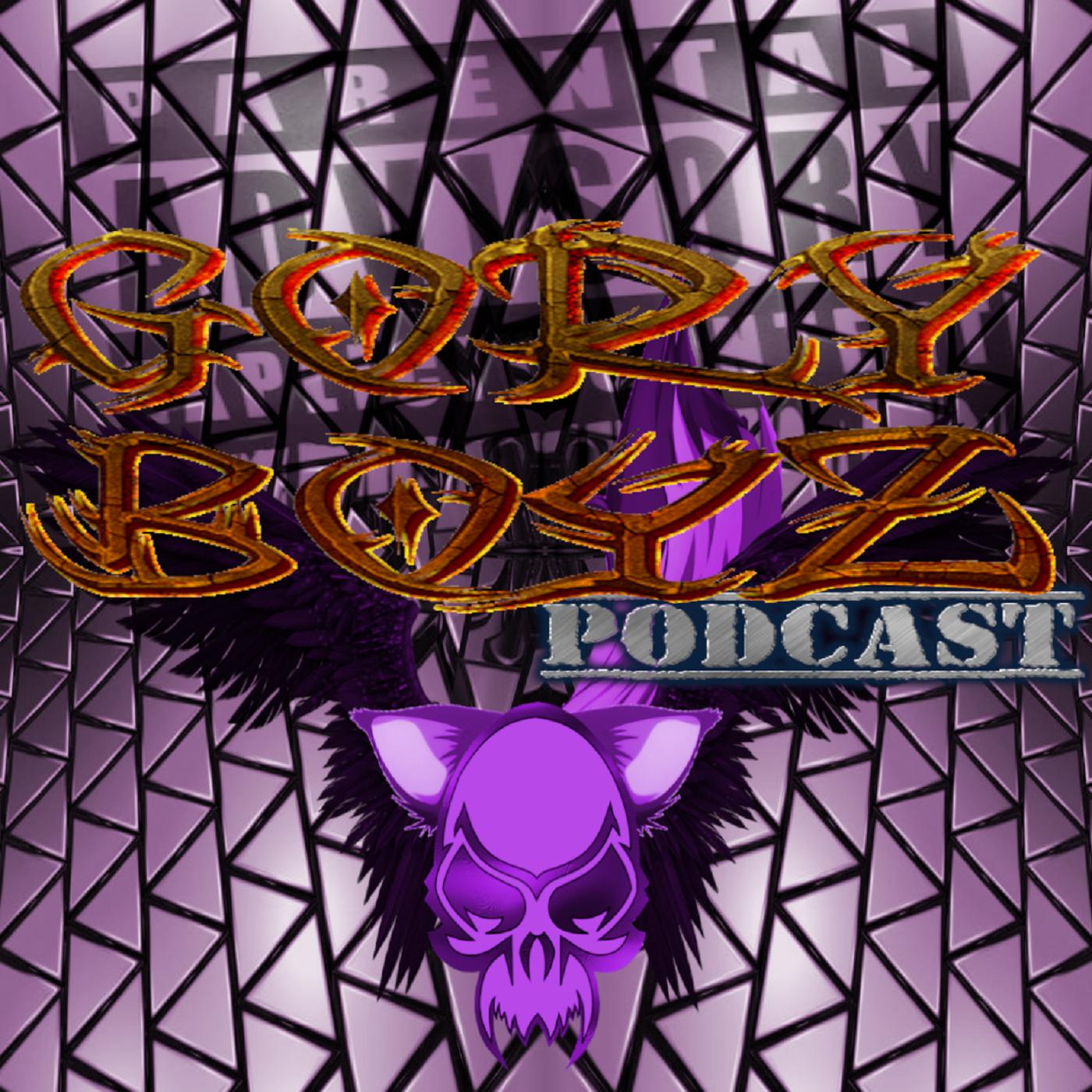 Gory Boyz Podcast