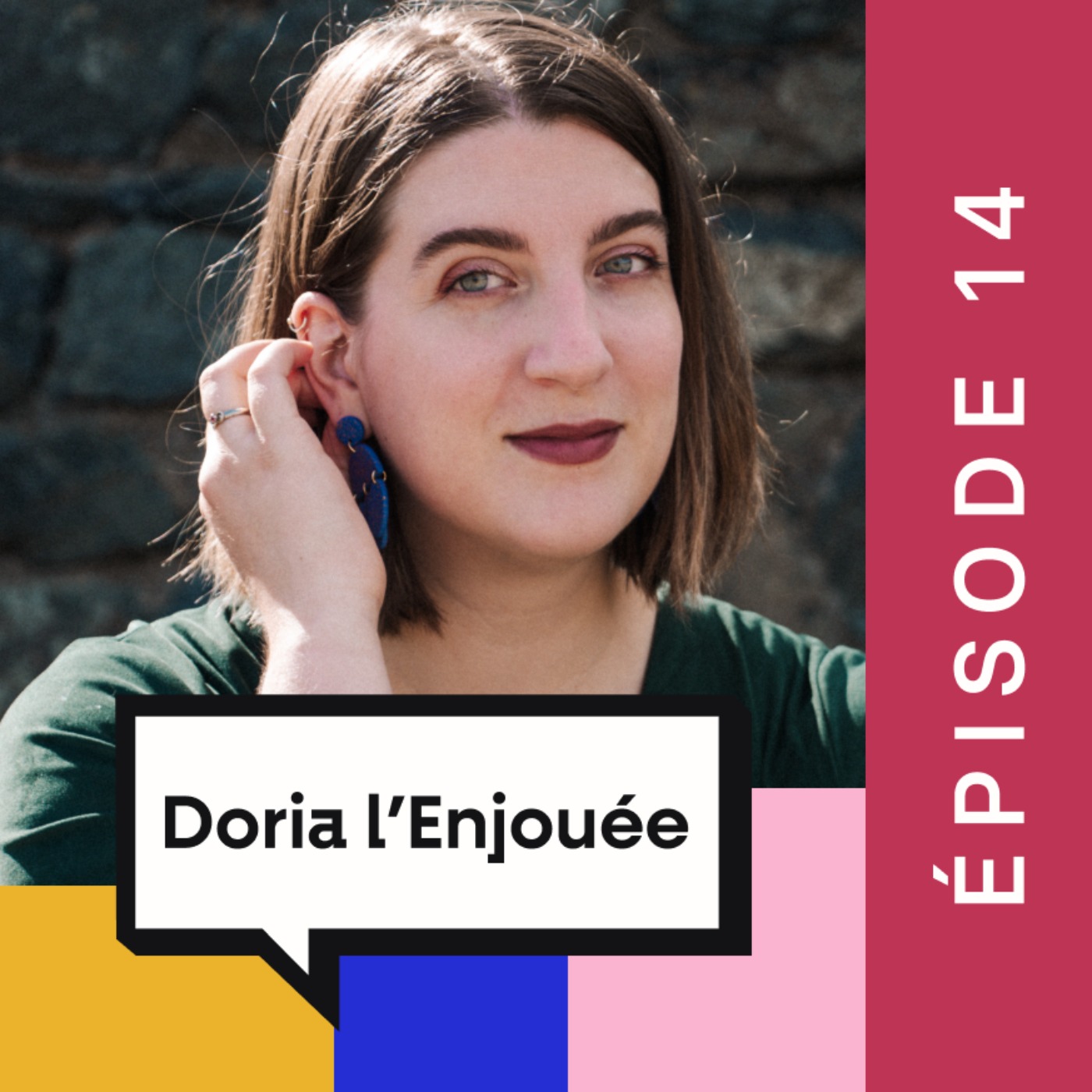 14 - La joie comme acte de résistance w/ Doria l'Enjouée