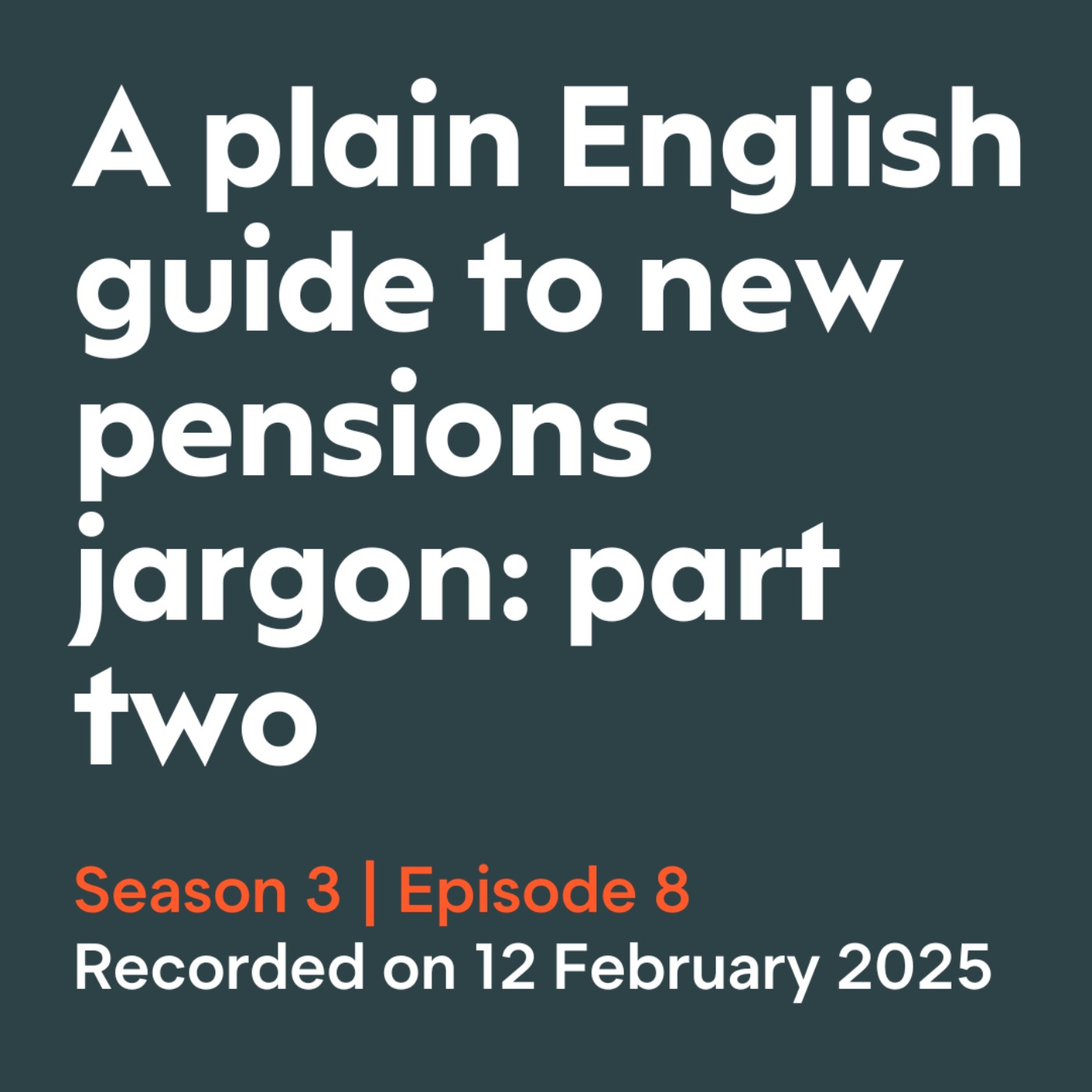 A plain English guide to new pensions jargon: part two