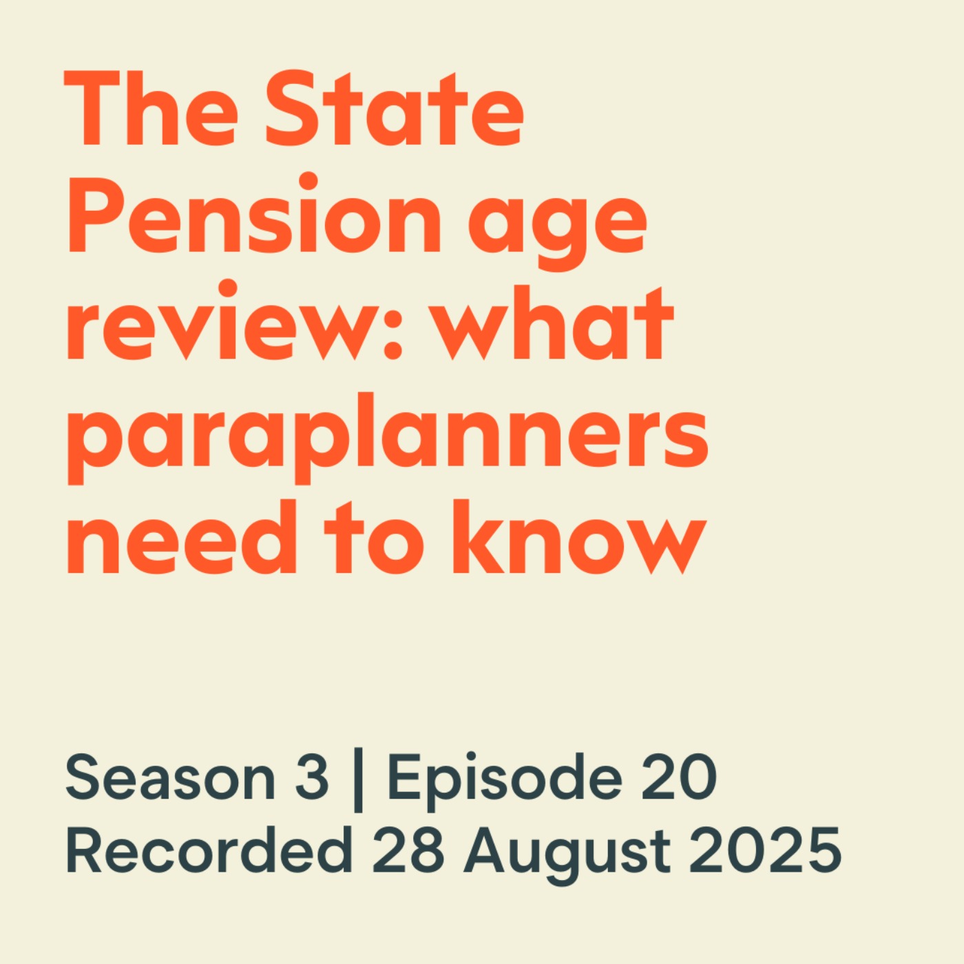 The State Pension age review: what paraplanners need to know