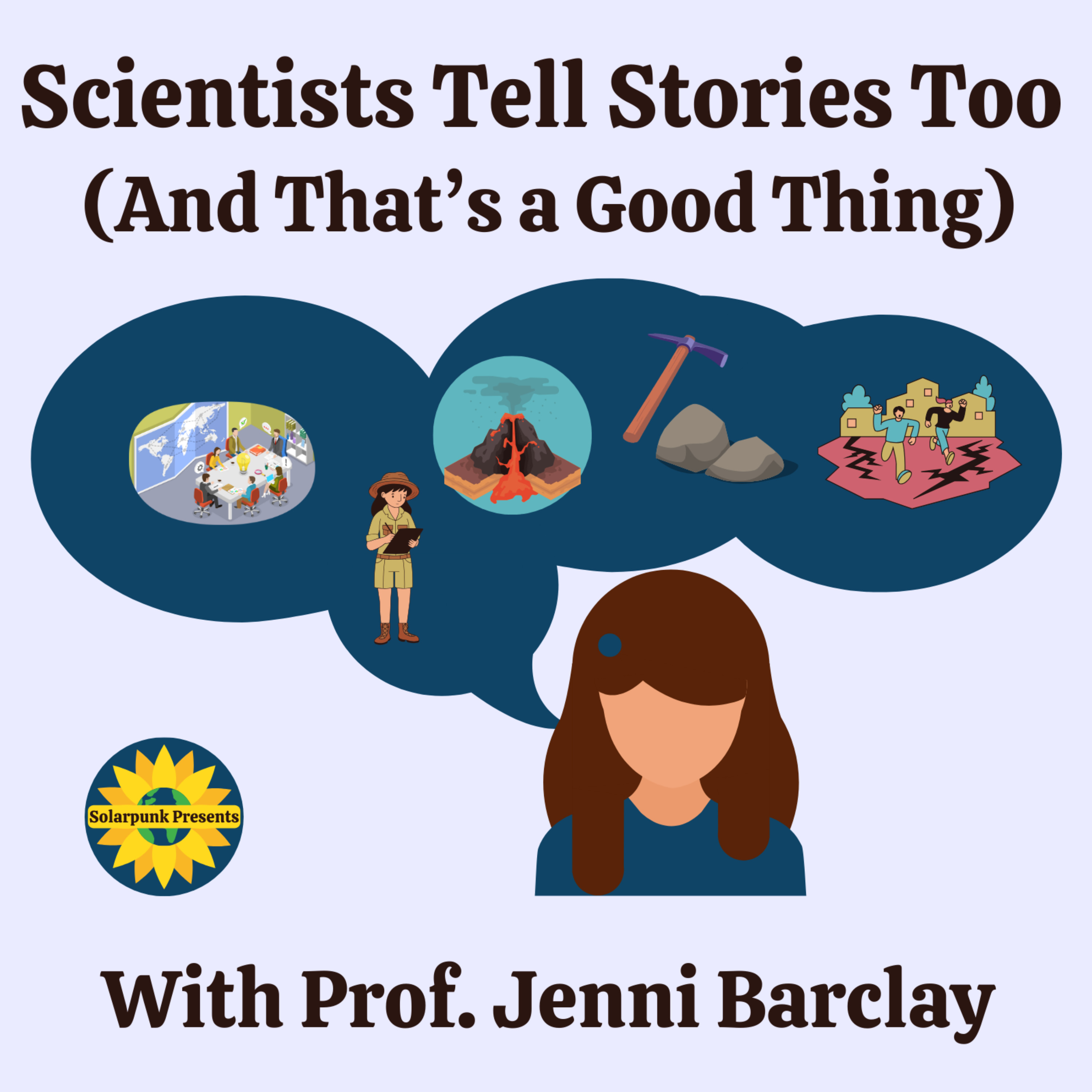 Scientists Tell Stories Too (and That's a Good Thing), with Prof. Jenni Barclay