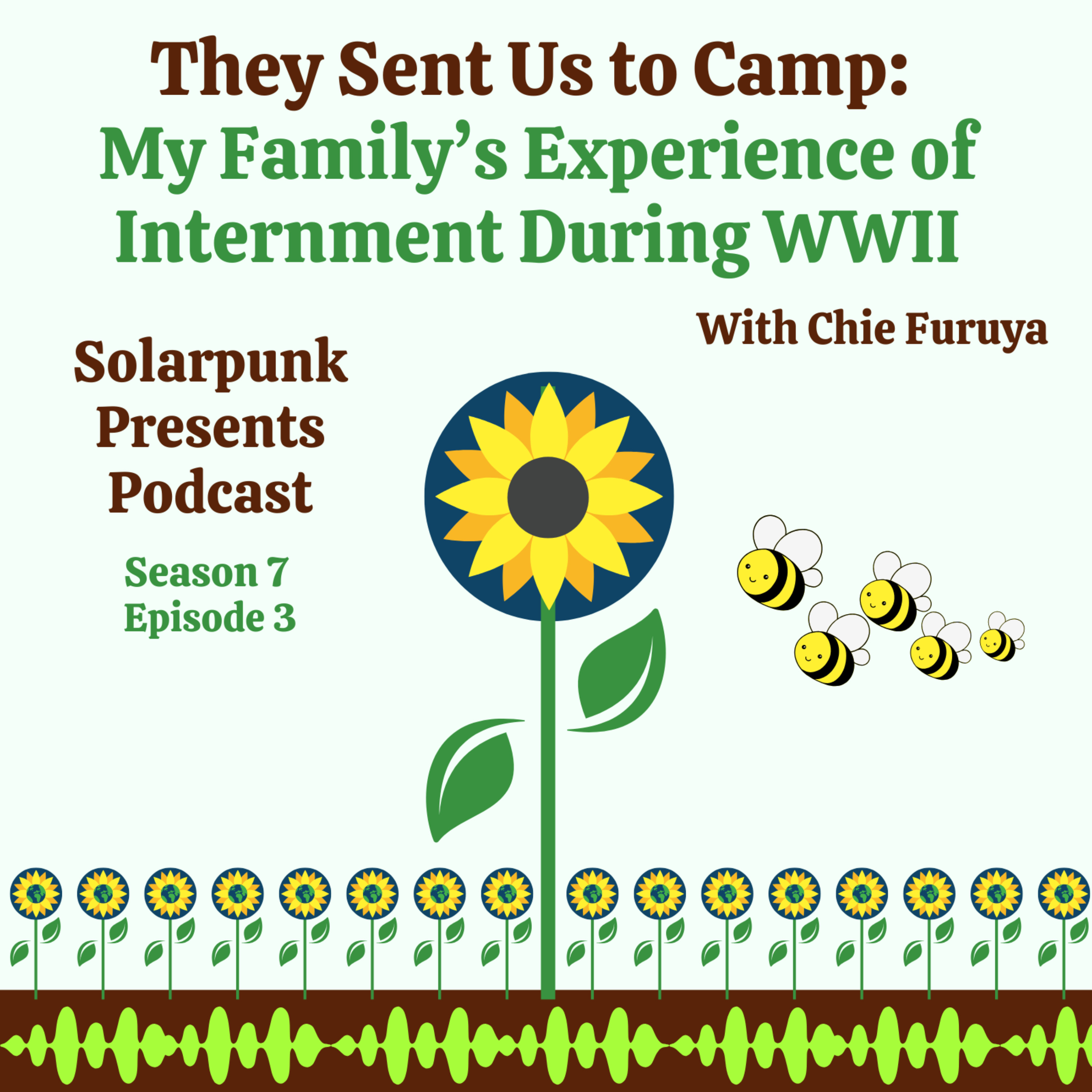 They Sent Us to Camp: My Family's Experience of Internment During WWII, With Chie Furuya
