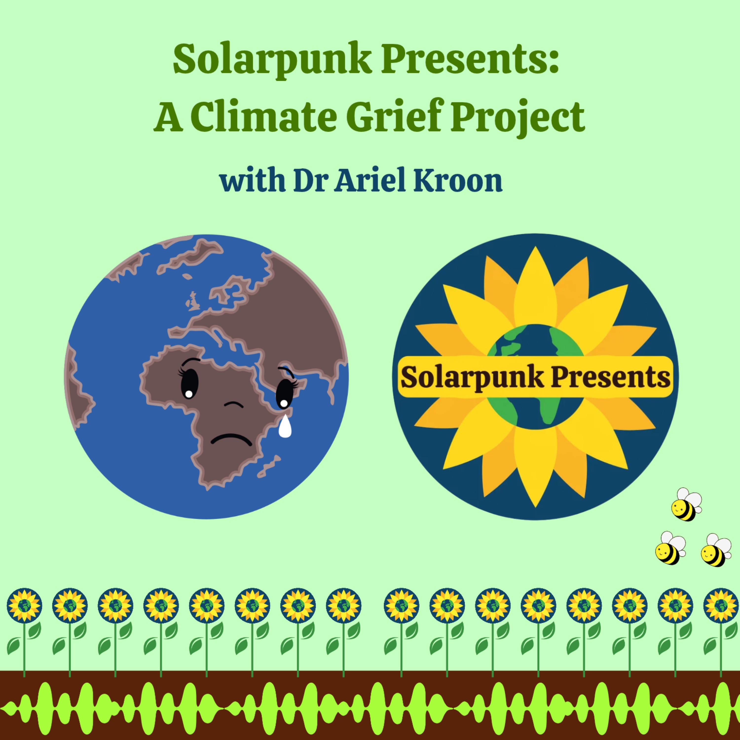  - 9.4 Solarpunk Presents: A Climate Grief Project with Ariel