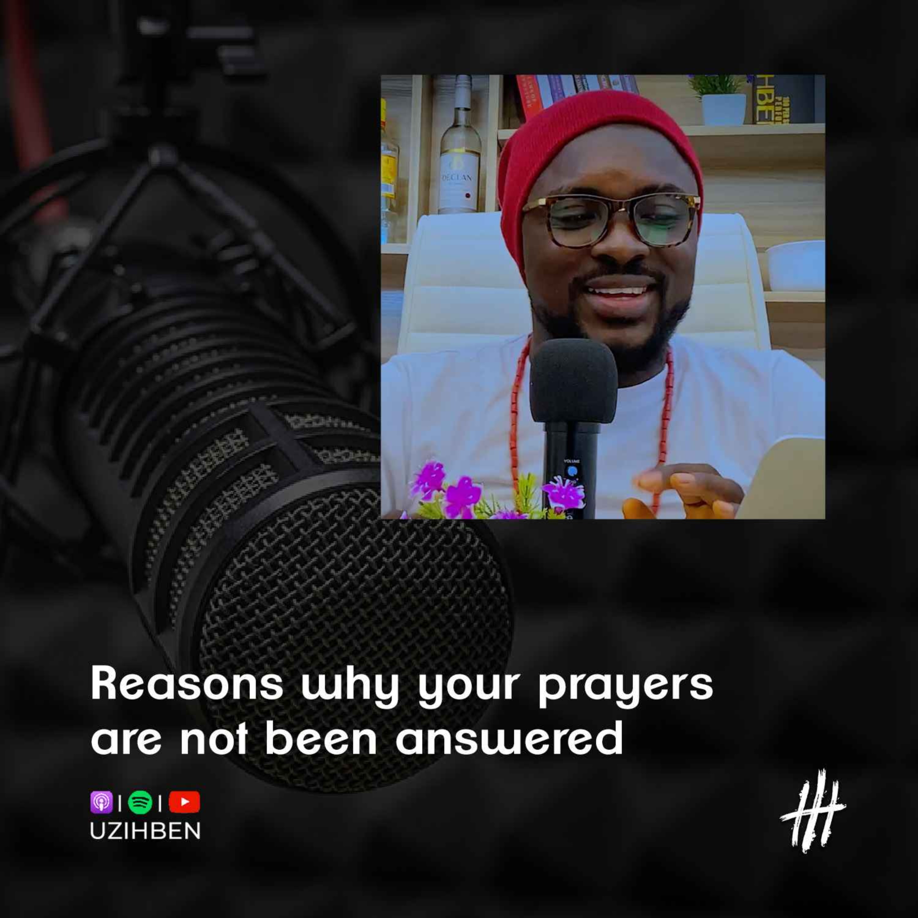 Reasons why your prayers are not been answered episode artwork