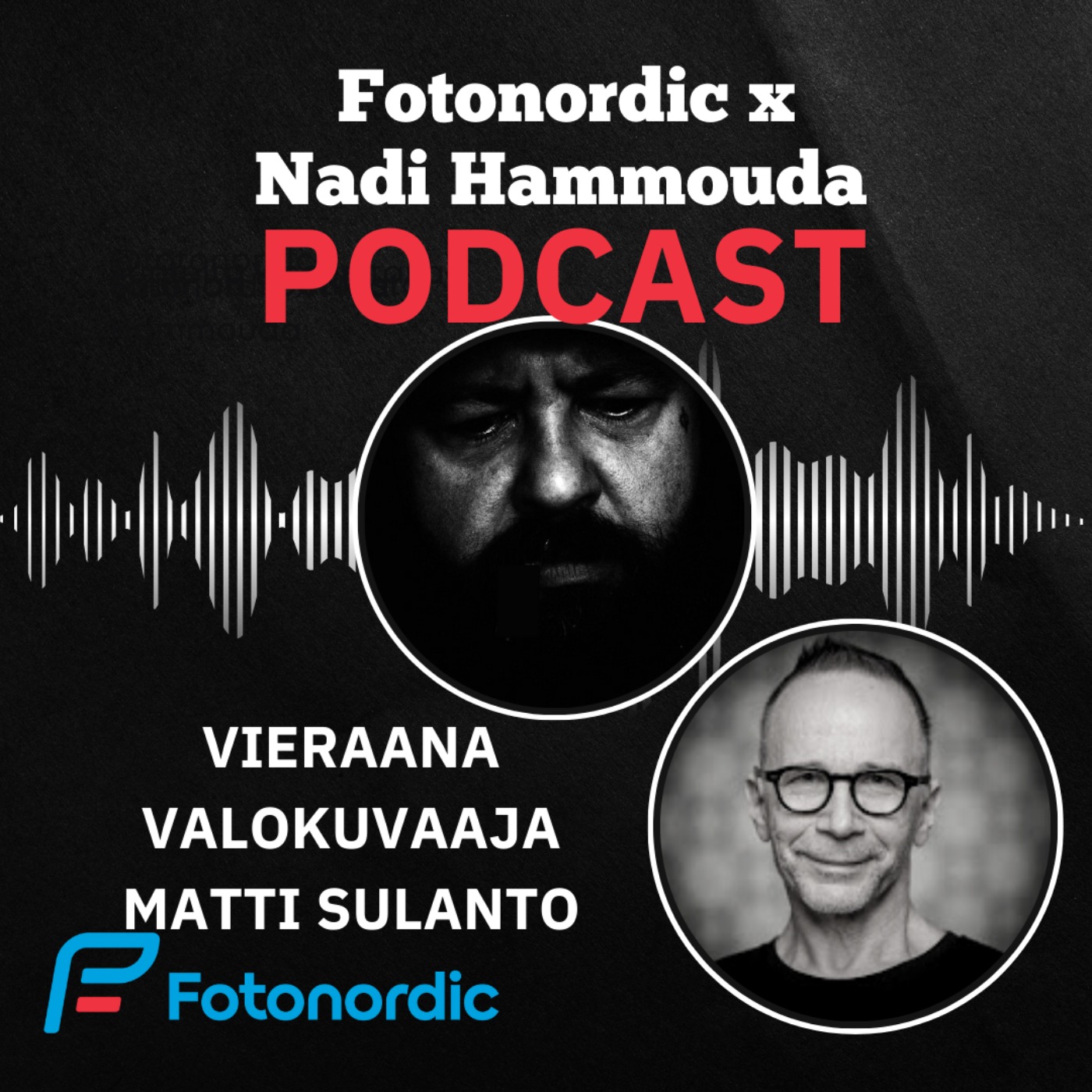 Fotonordic X Nadi Hammouda Podcast
