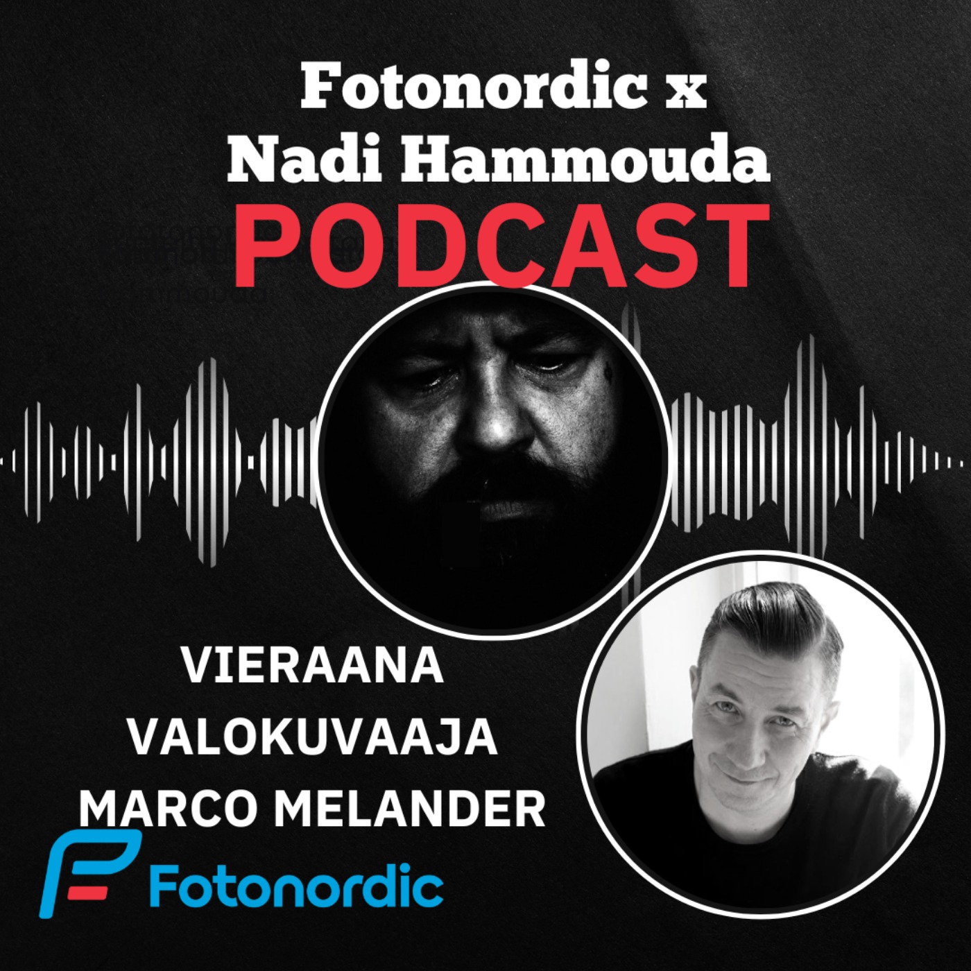 Fotonordic X Nadi Hammouda Podcast