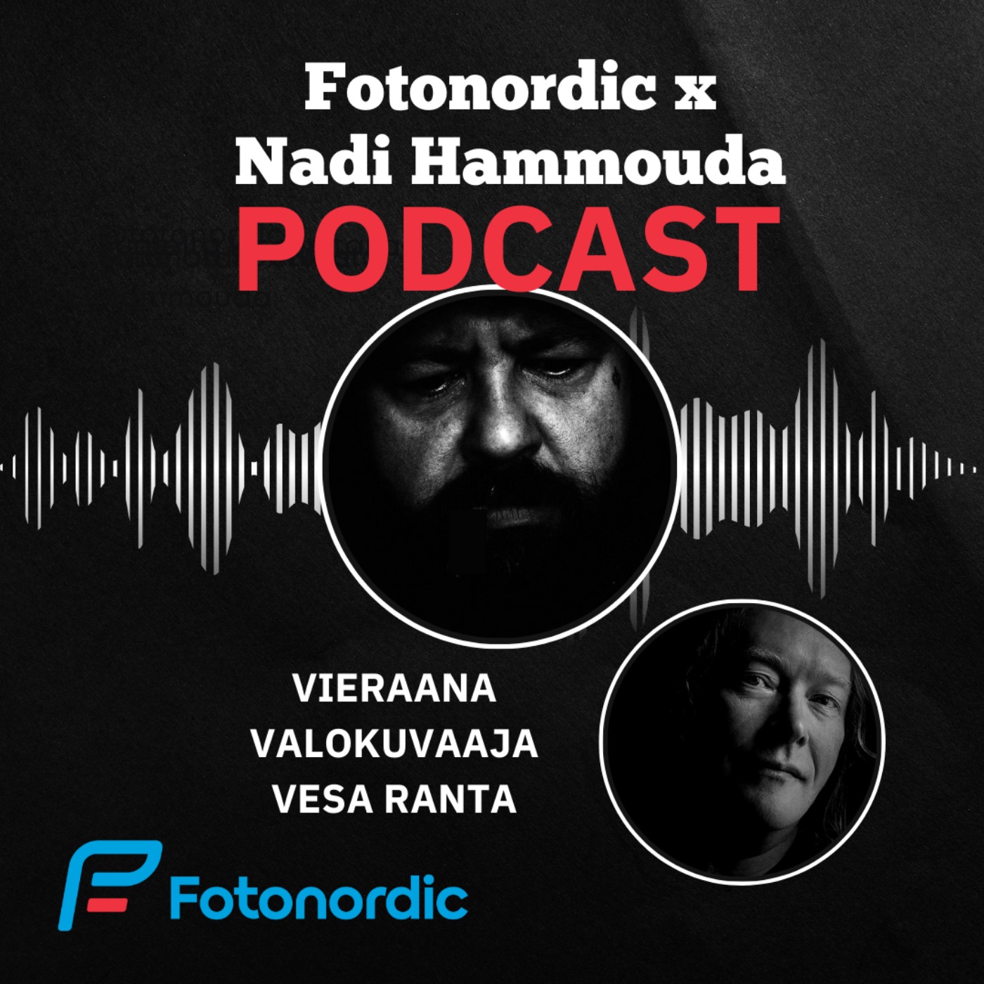Fotonordic X Nadi Hammouda Podcast