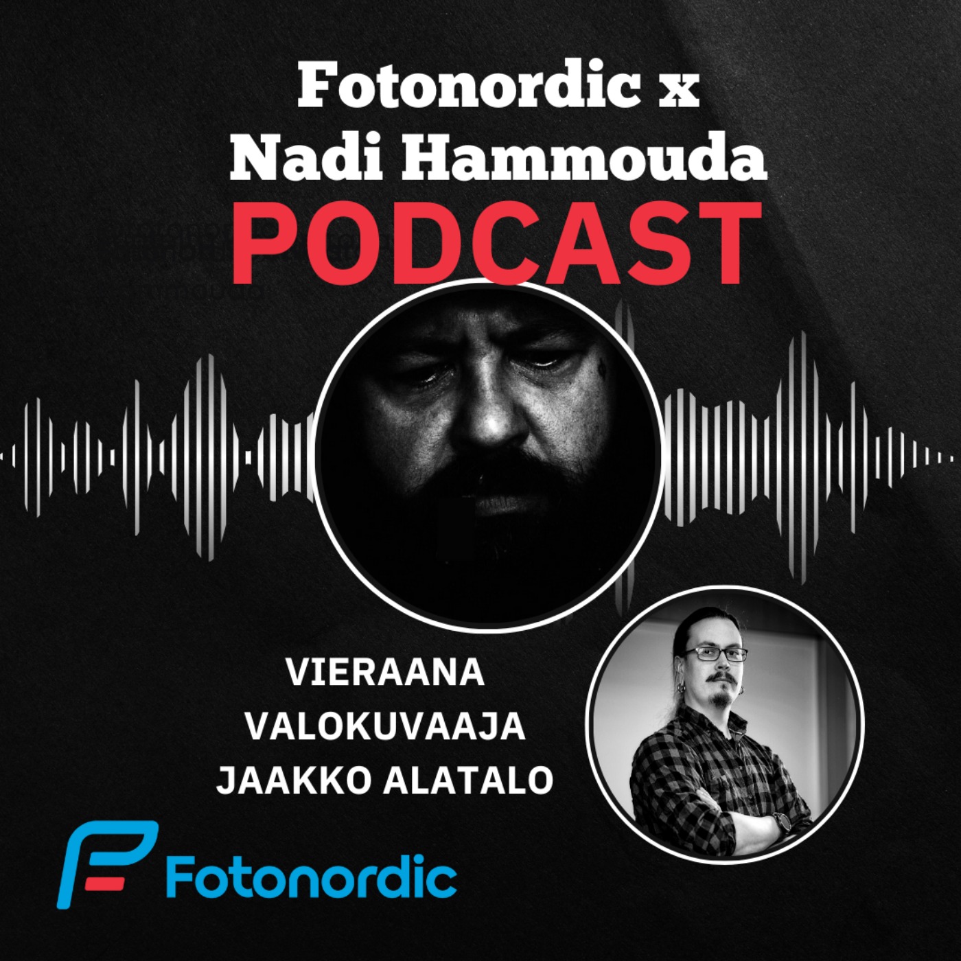 Fotonordic X Nadi Hammouda Podcast