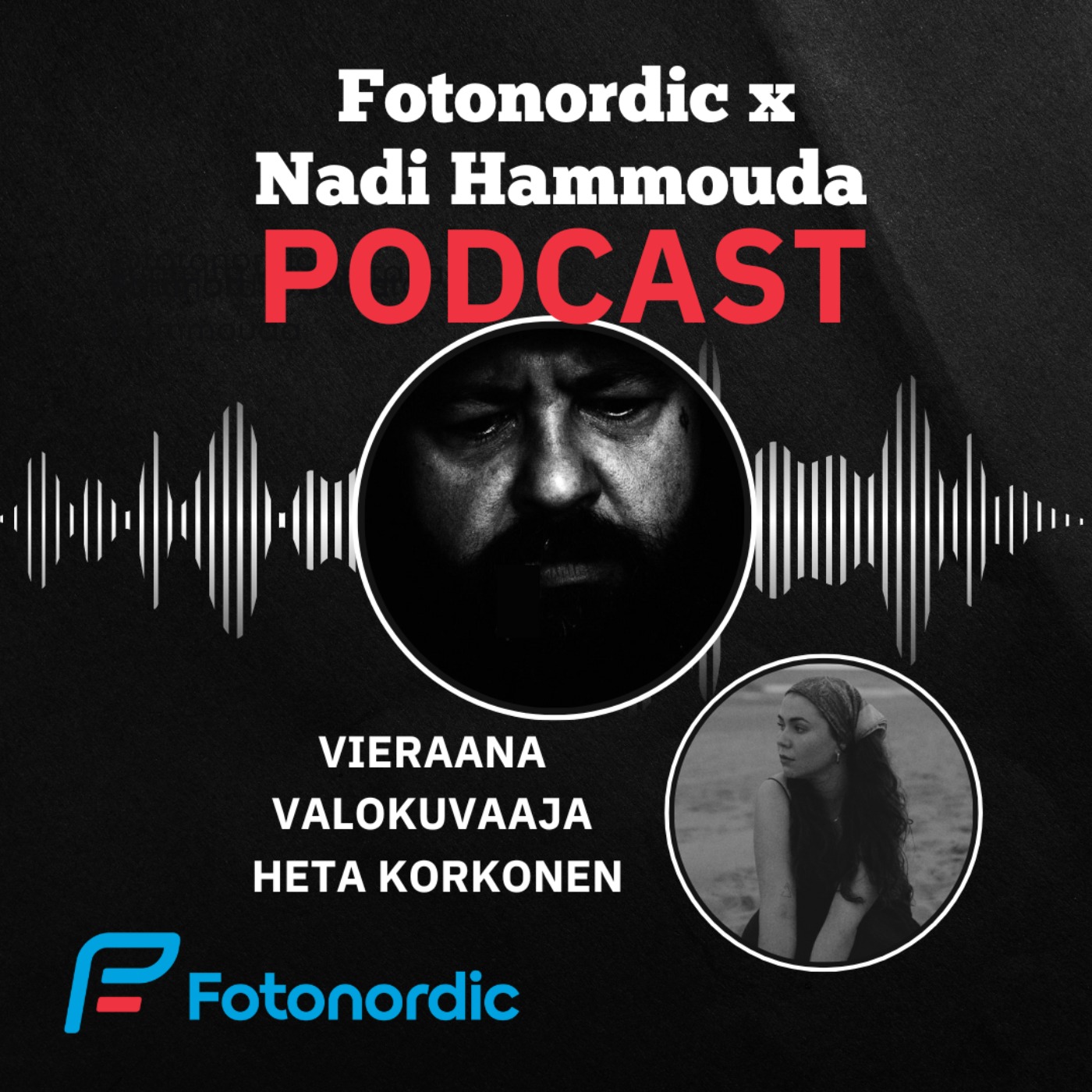 Fotonordic X Nadi Hammouda Podcast