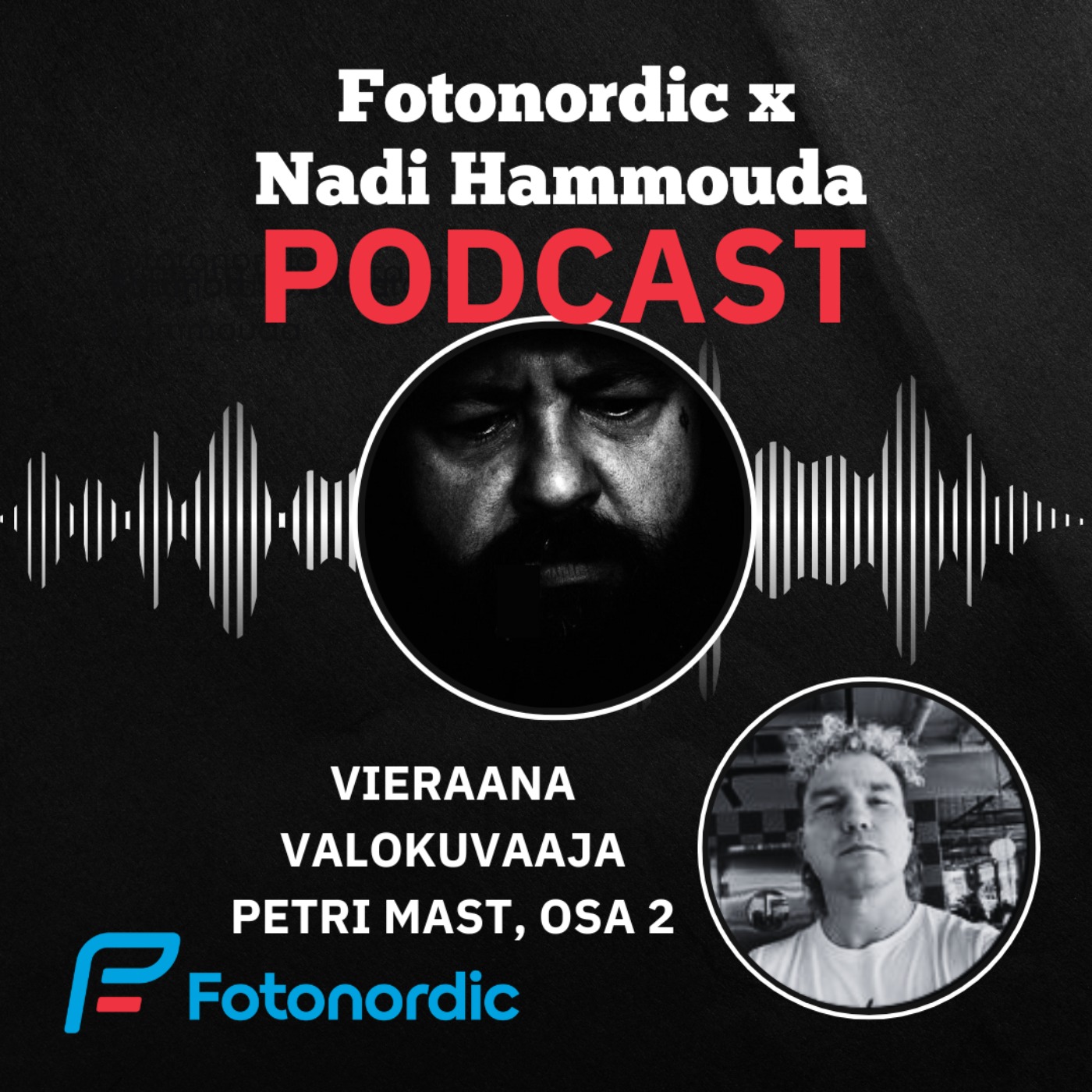Fotonordic X Nadi Hammouda Podcast