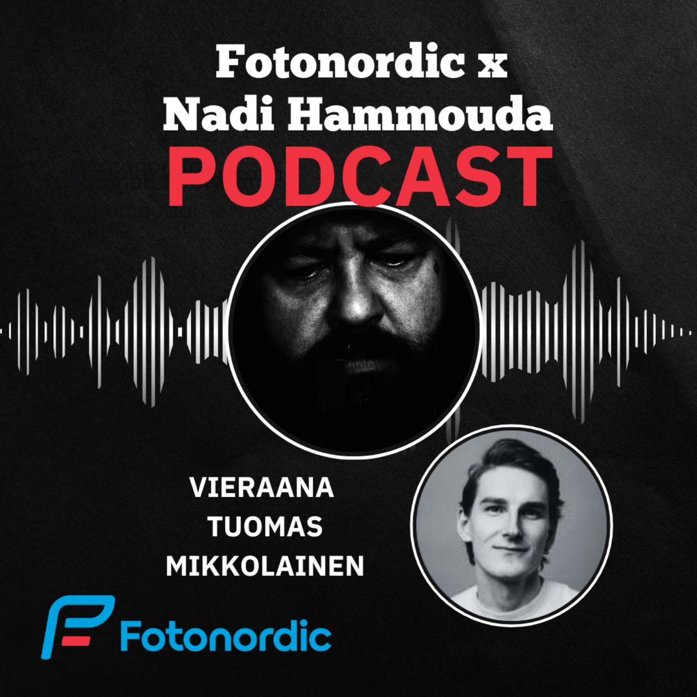 Fotonordic X Nadi Hammouda Podcast
