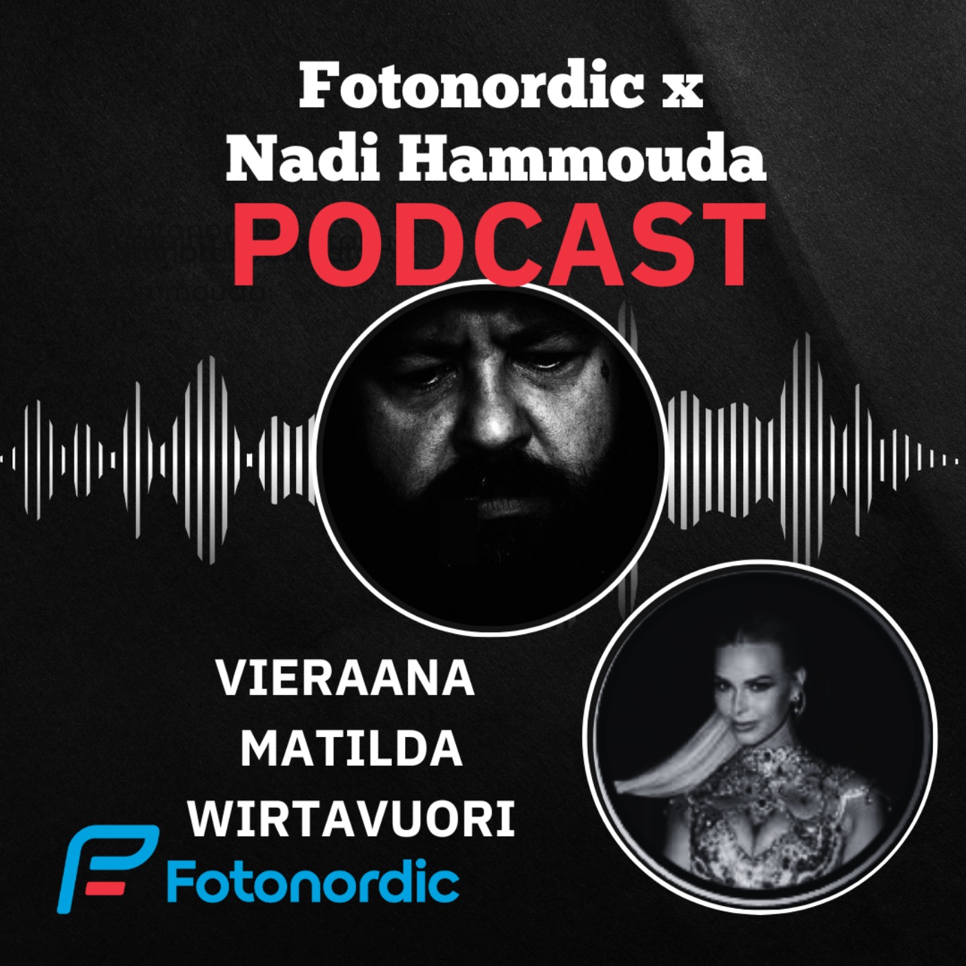 Fotonordic X Nadi Hammouda Podcast