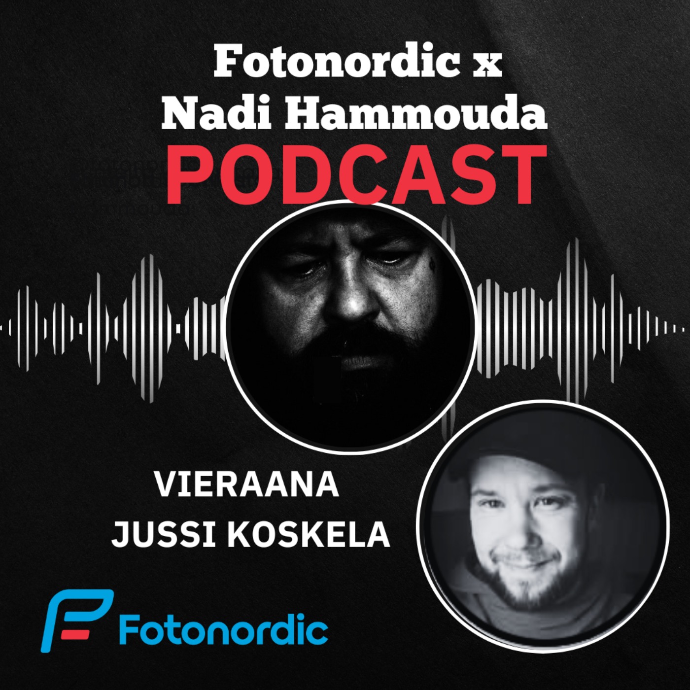 Fotonordic X Nadi Hammouda Podcast