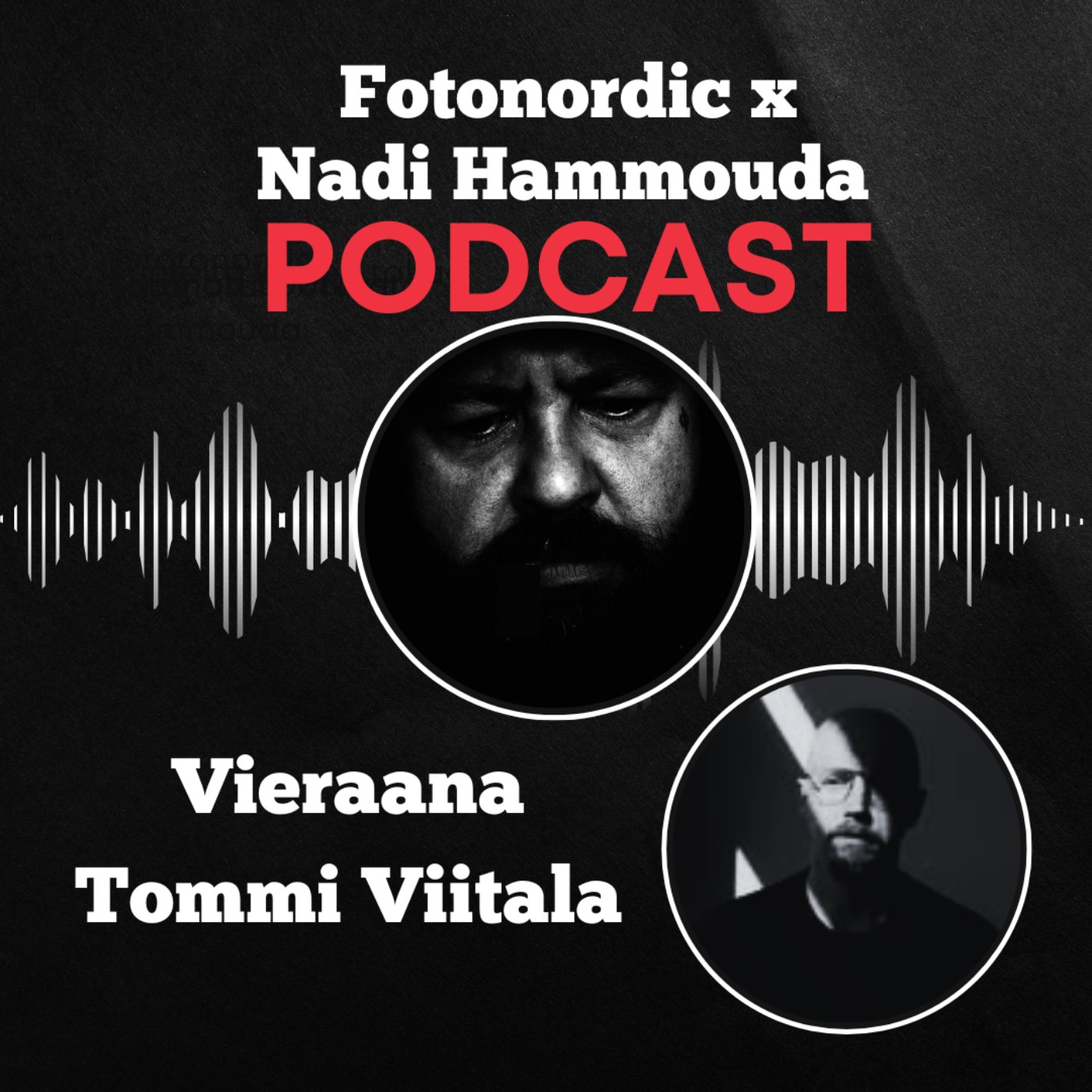 Fotonordic X Nadi Hammouda Podcast