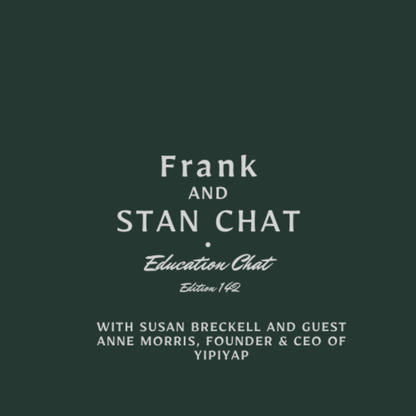 Frank and Stan Chats