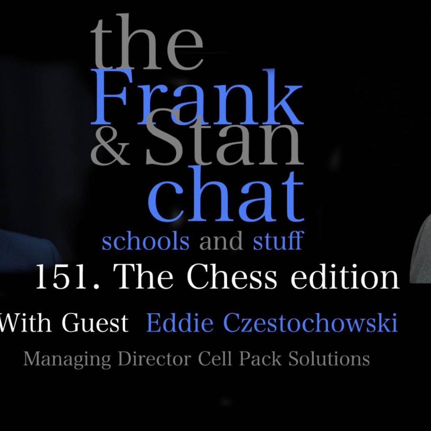 Frank and Stan Chats